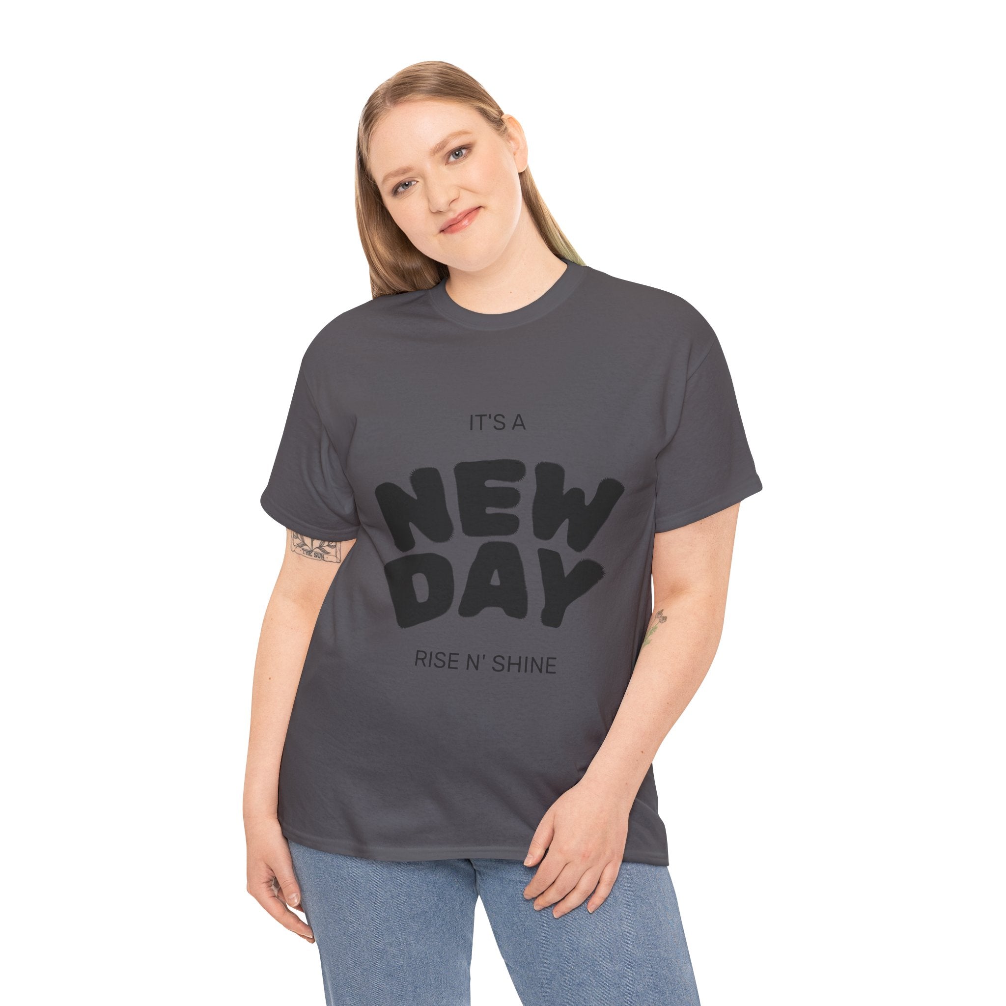 New Day Tee — "It's a New Day, Rise N' Shine" Motivational T-Shirt