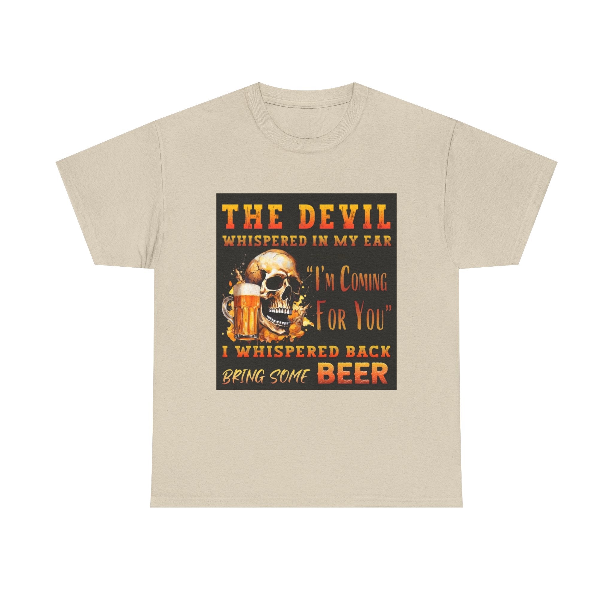 Devil Whispered T-Shirt — “I’m Coming For You” Skull Beer Graphic Tee