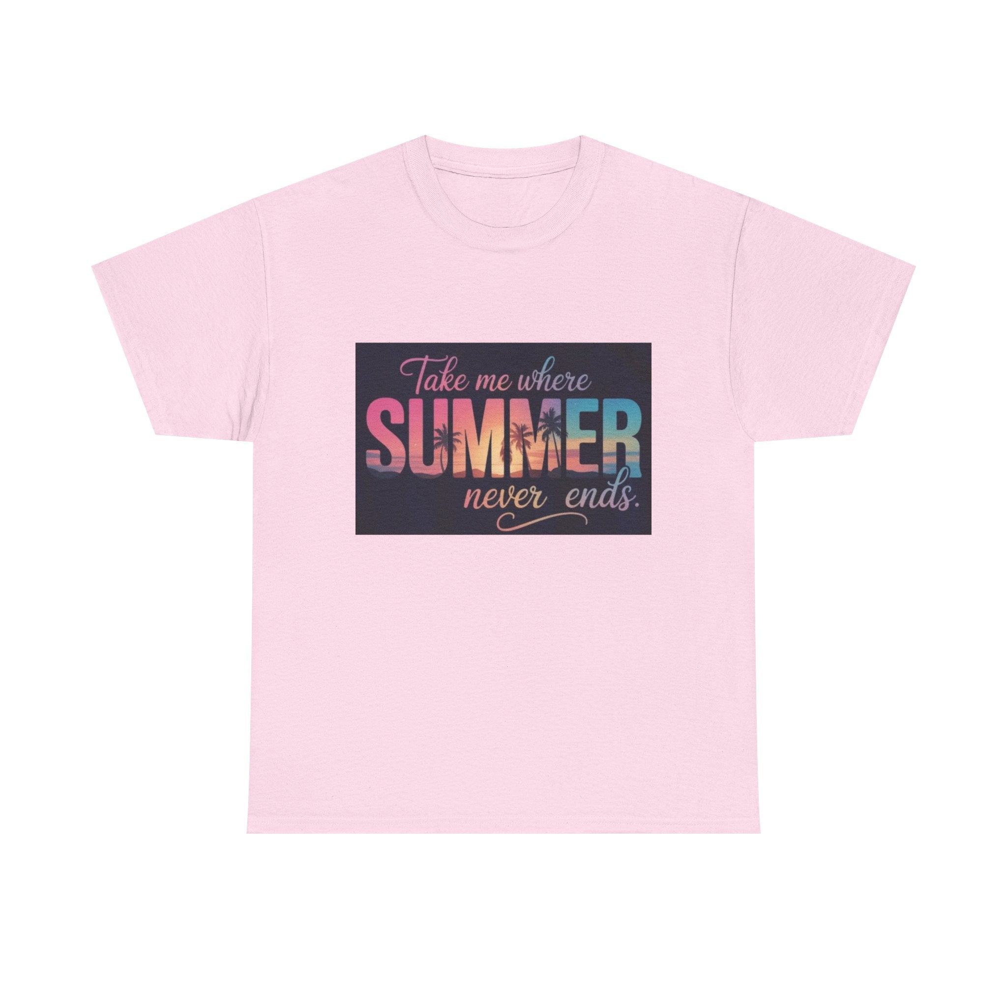 T-Shirt — "Take Me Where Summer Never Ends" Retro Beach Vibes