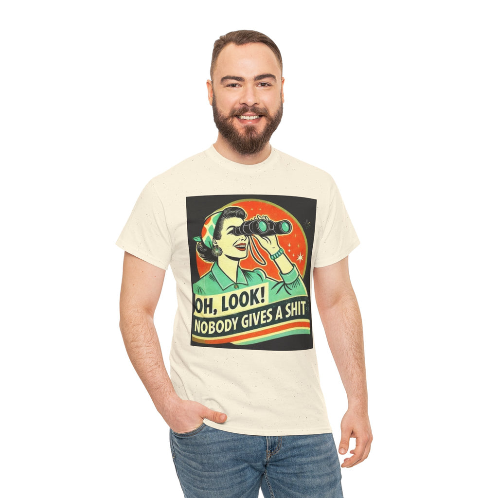 Graphic Tee — "Oh, Look! Nobody Gives a Shit" Retro Binoculars Design