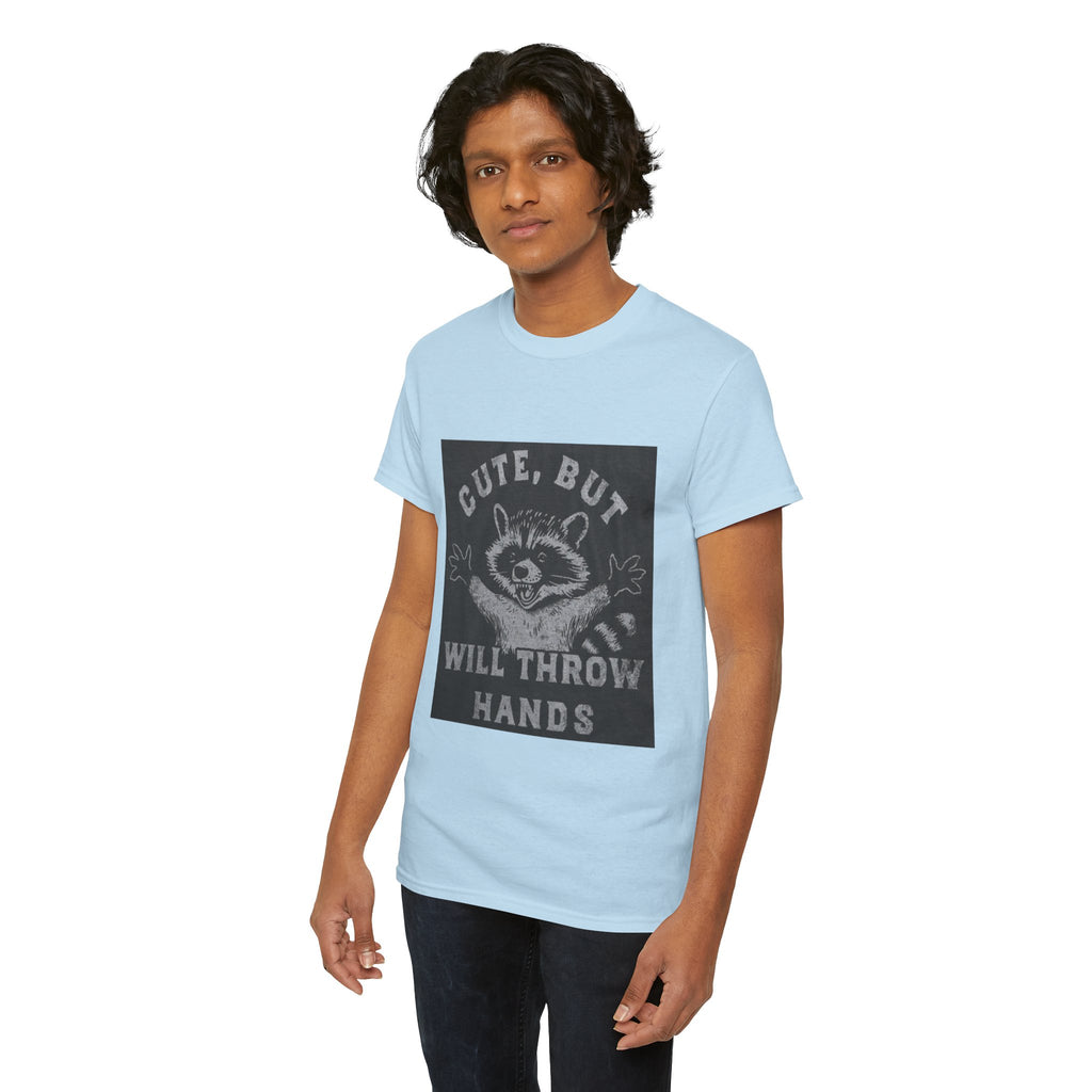 Cute But Will Throw Hands Raccoon T-Shirt