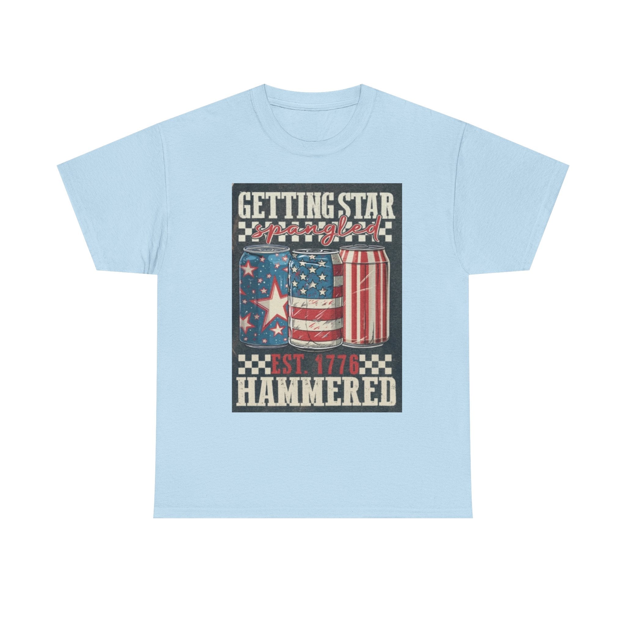 Getting Star Hammered Tee — Patriotic 4th of July Beer Can T-Shirt (Est. 1776)
