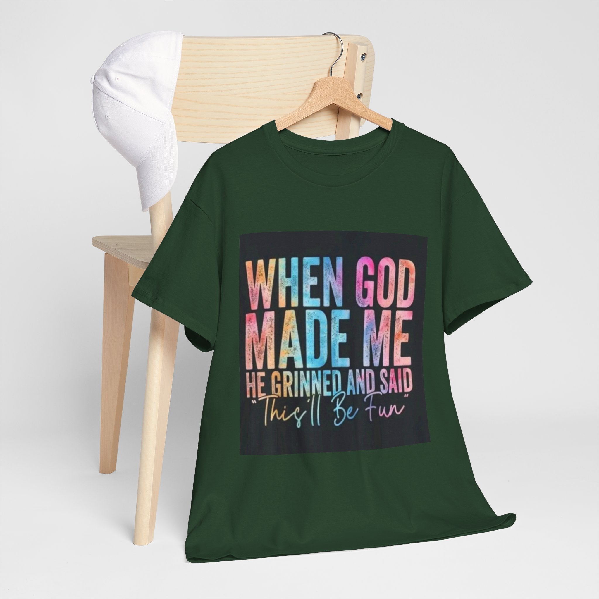 Graphic Tee — "When God Made Me He Grinned and Said This'll Be Fun" Christian Inspirational T-Shirt