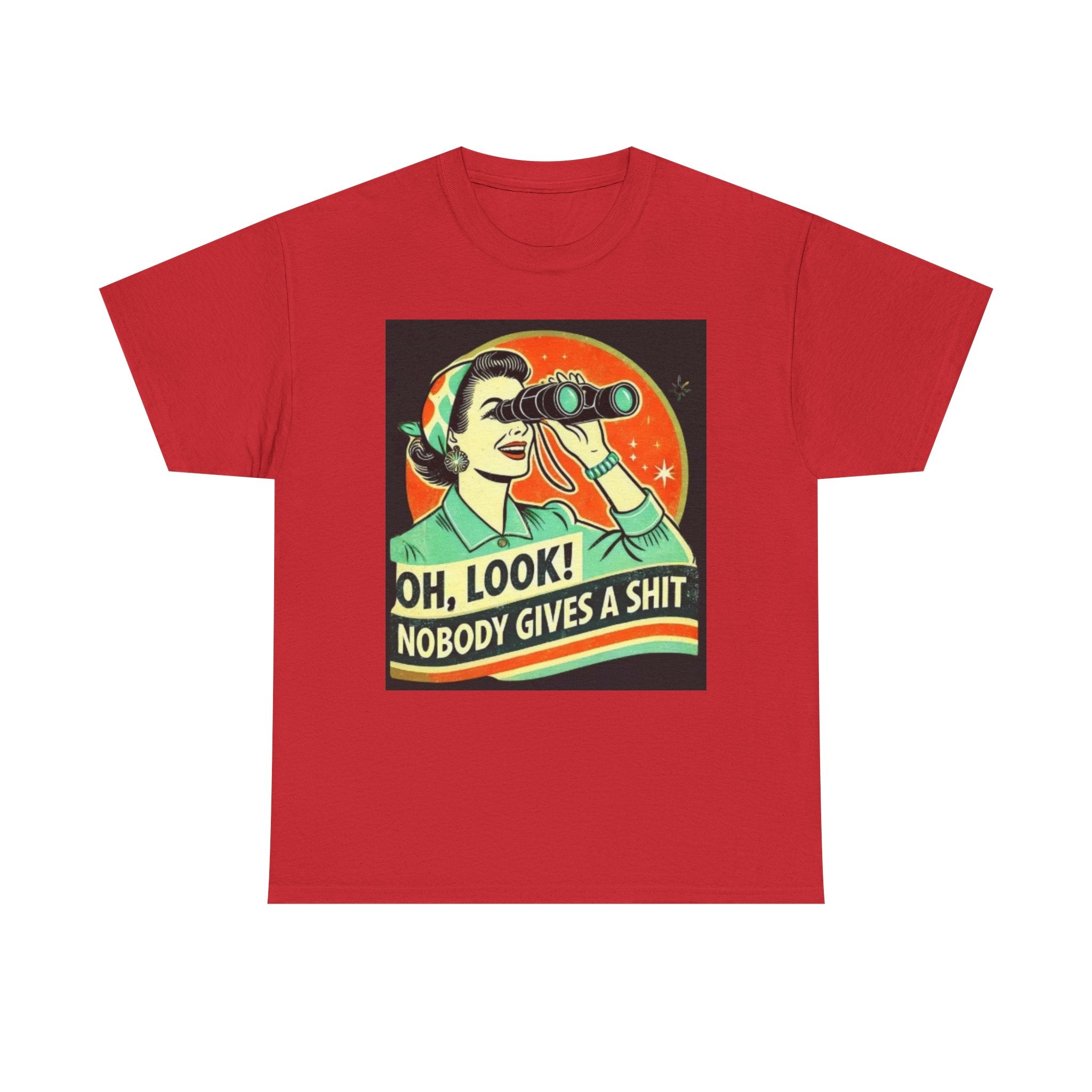 Graphic Tee — "Oh, Look! Nobody Gives a Shit" Retro Binoculars Design