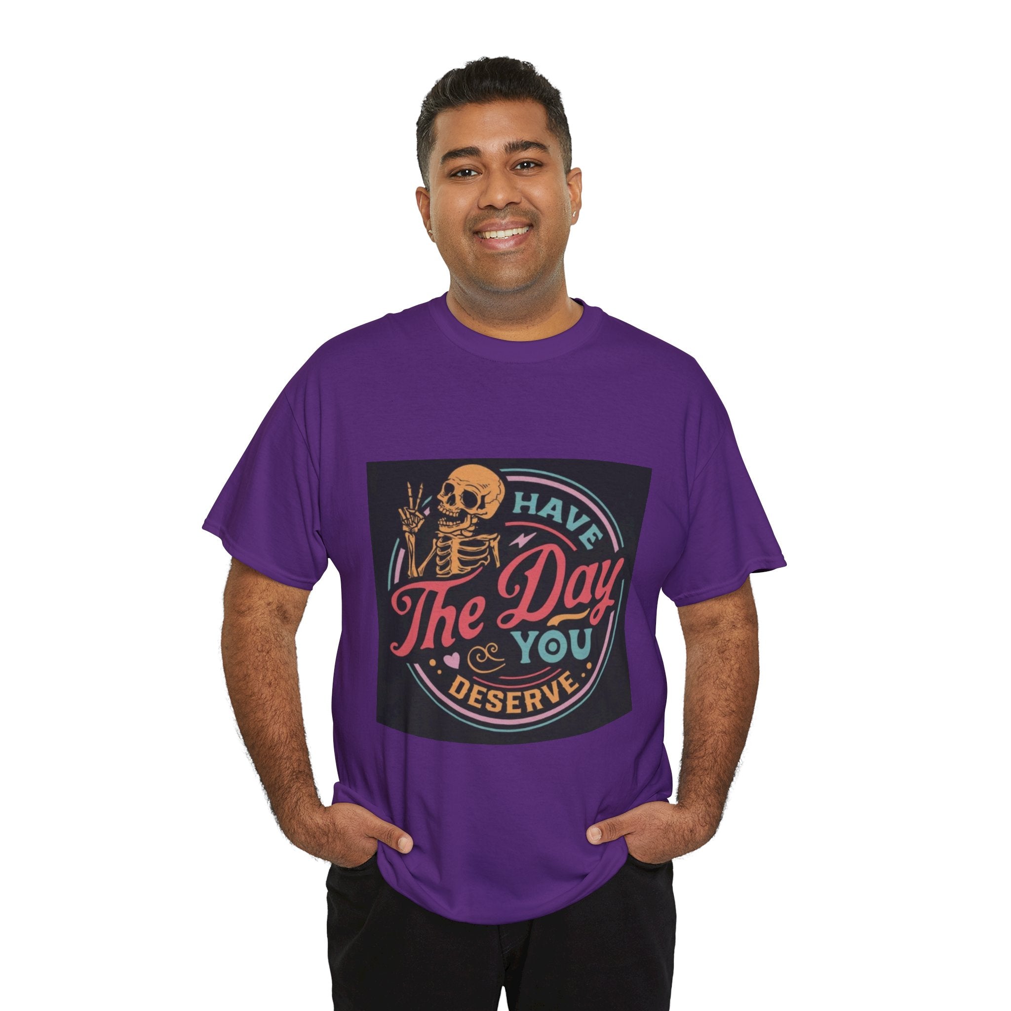 Have The Day You Deserve T-Shirt — Retro Skeleton Graphic Tee