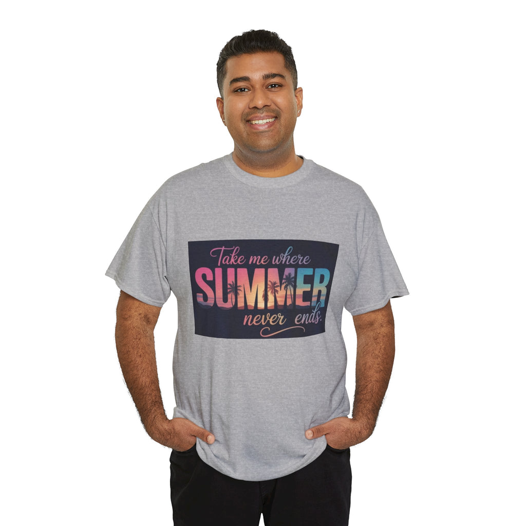 T-Shirt — "Take Me Where Summer Never Ends" Retro Beach Vibes