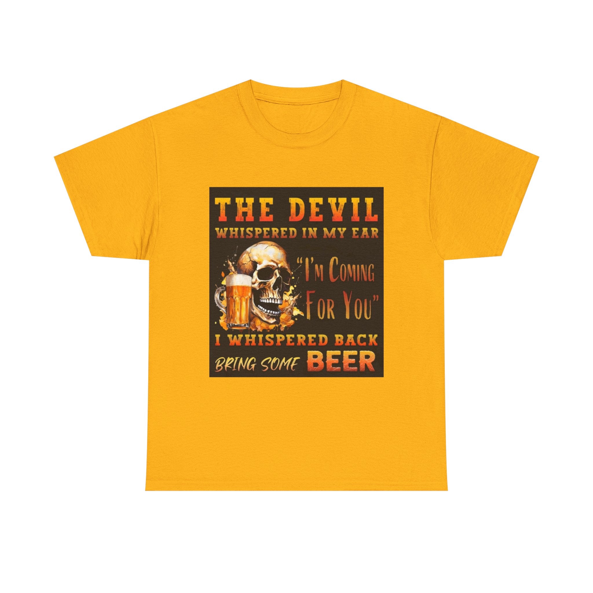 Devil Whispered T-Shirt — “I’m Coming For You” Skull Beer Graphic Tee