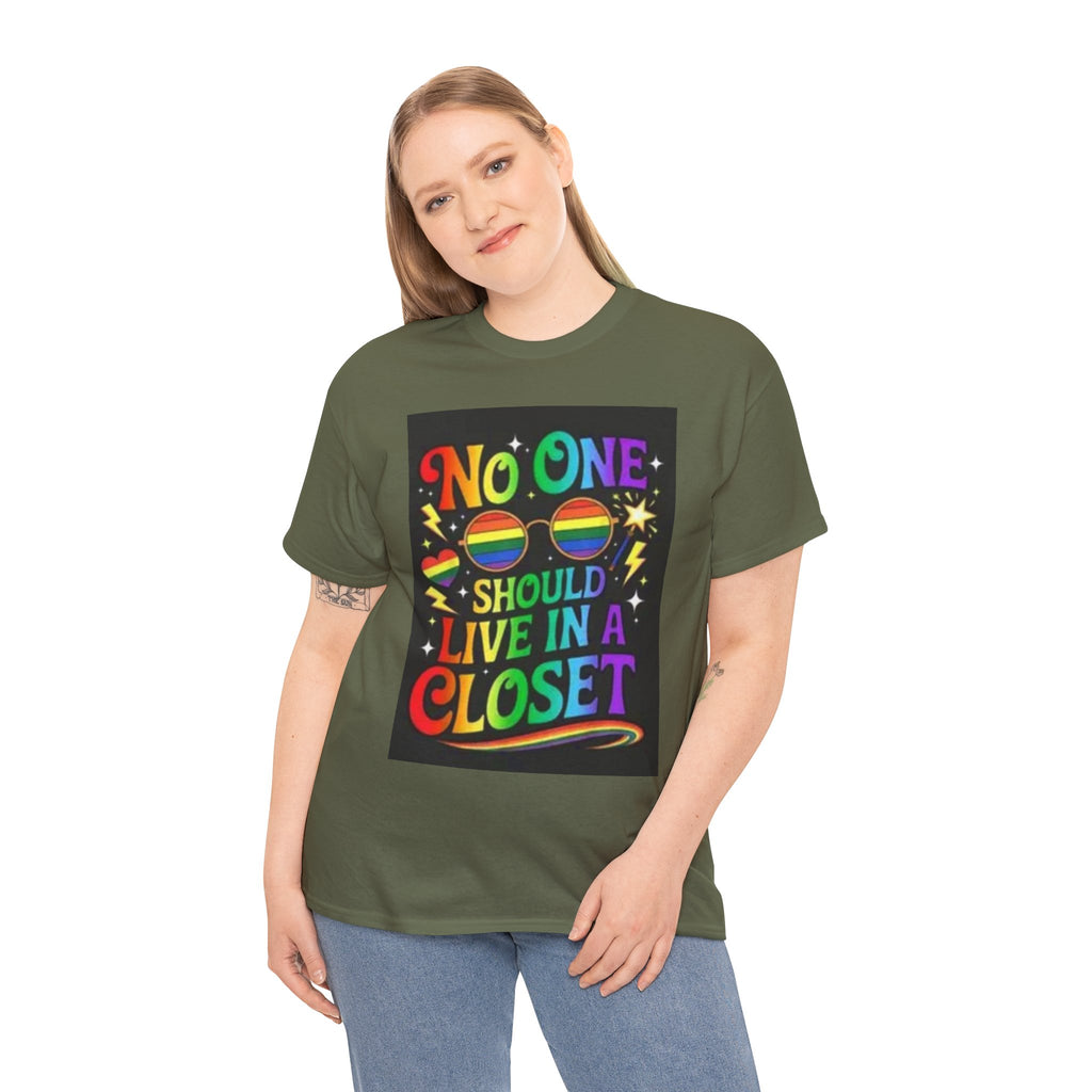 T‑Shirt — "No One Should Live in a Closet" Rainbow Pride Tee