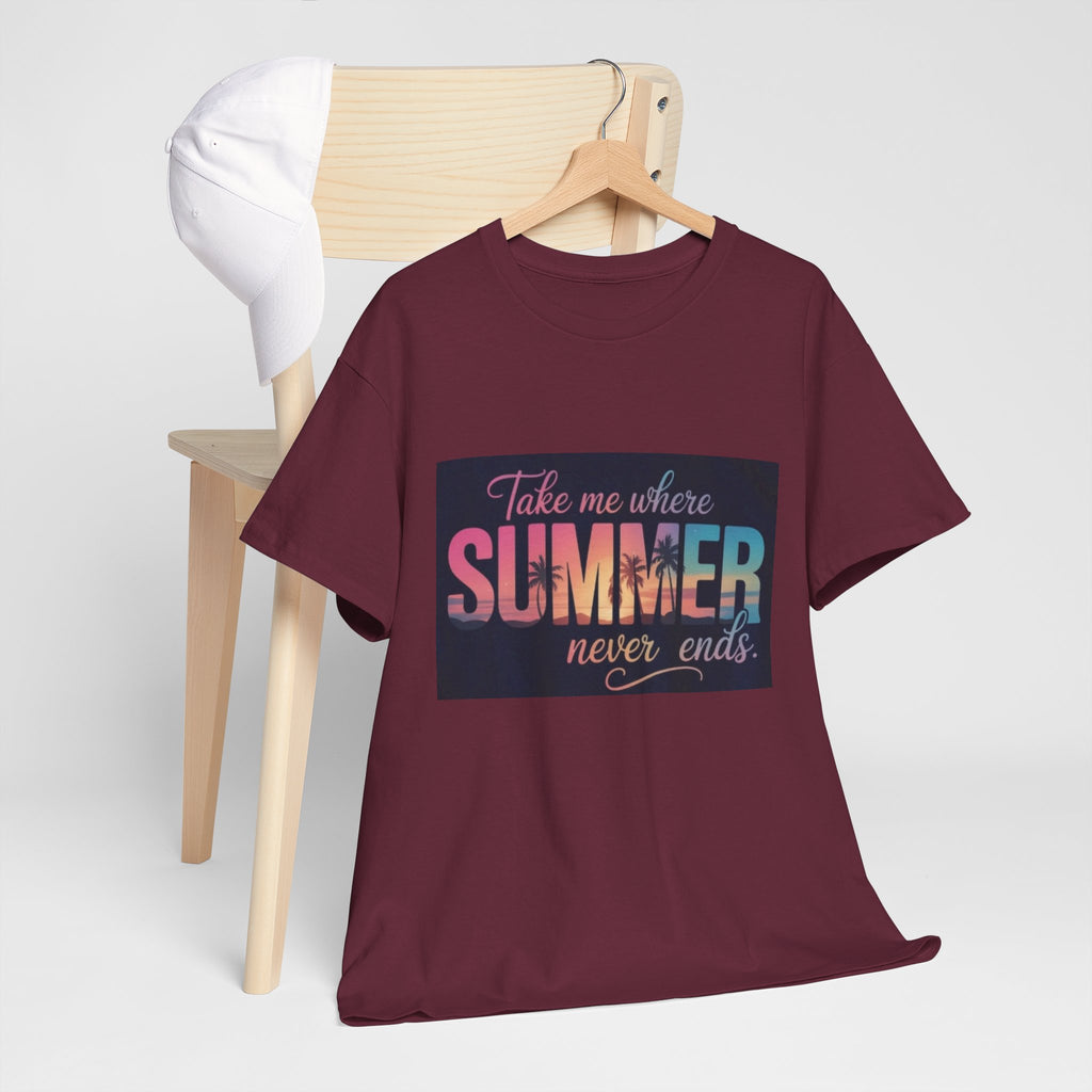 T-Shirt — "Take Me Where Summer Never Ends" Retro Beach Vibes