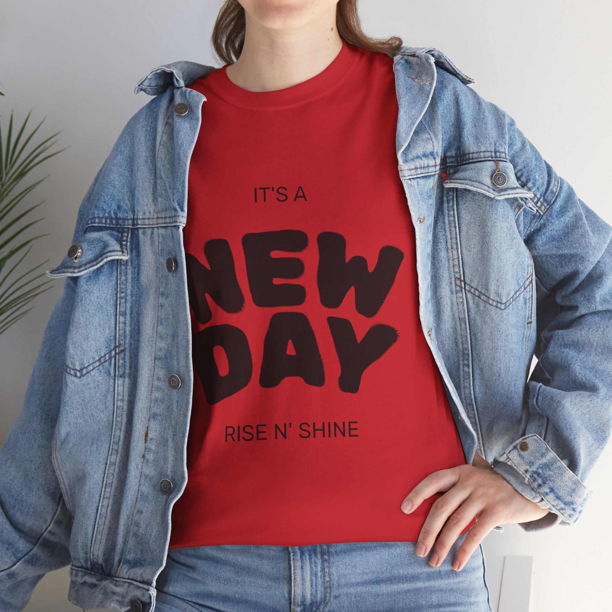 New Day Tee — "It's a New Day, Rise N' Shine" Motivational T-Shirt
