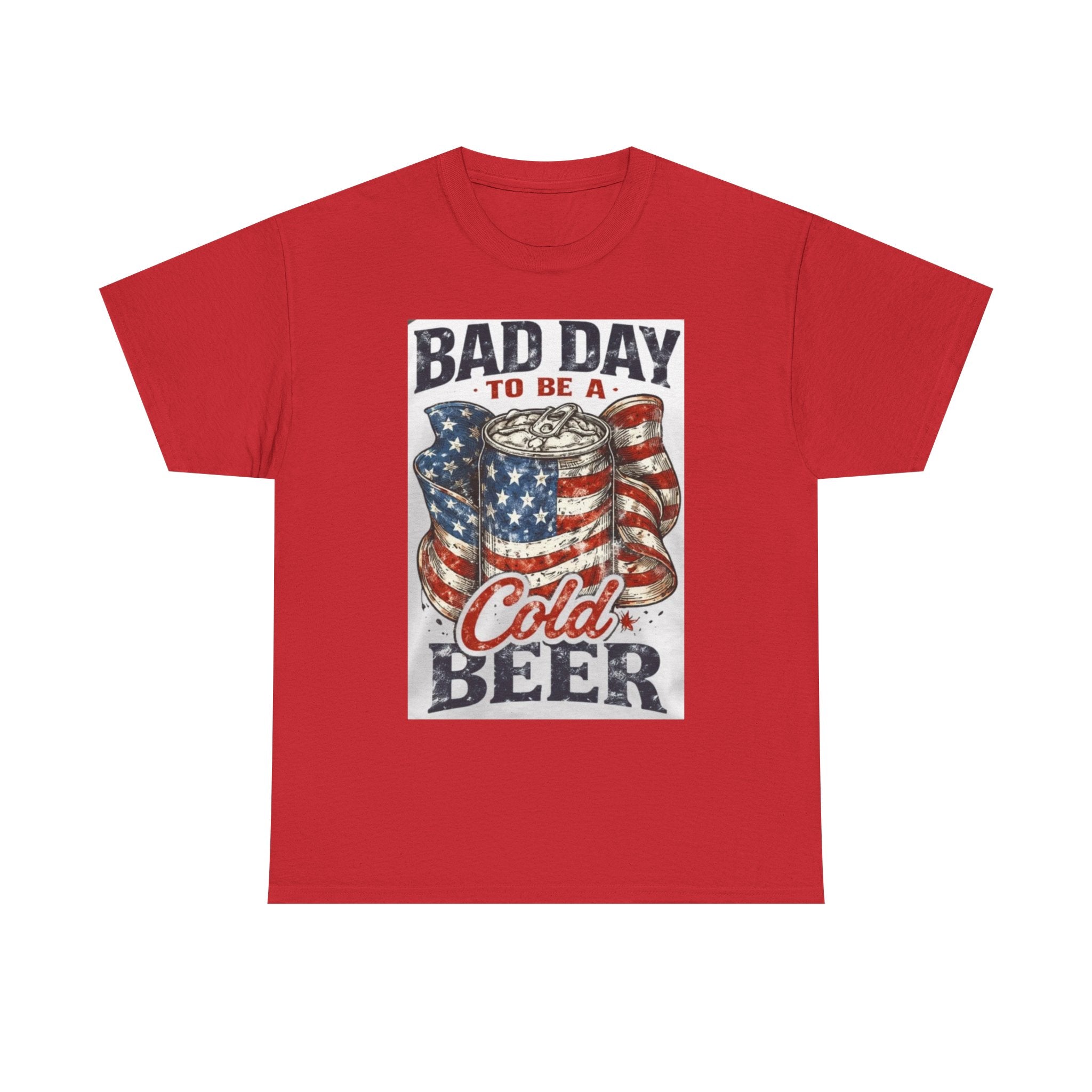 Bad Day to Be a Cold Beer T-Shirt — American Flag Beer Can Graphic Tee