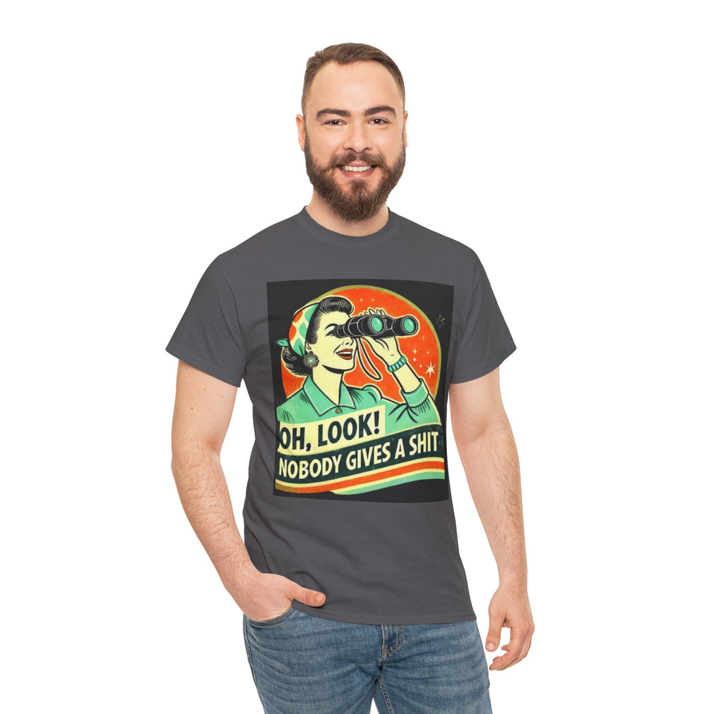 Graphic Tee — "Oh, Look! Nobody Gives a Shit" Retro Binoculars Design