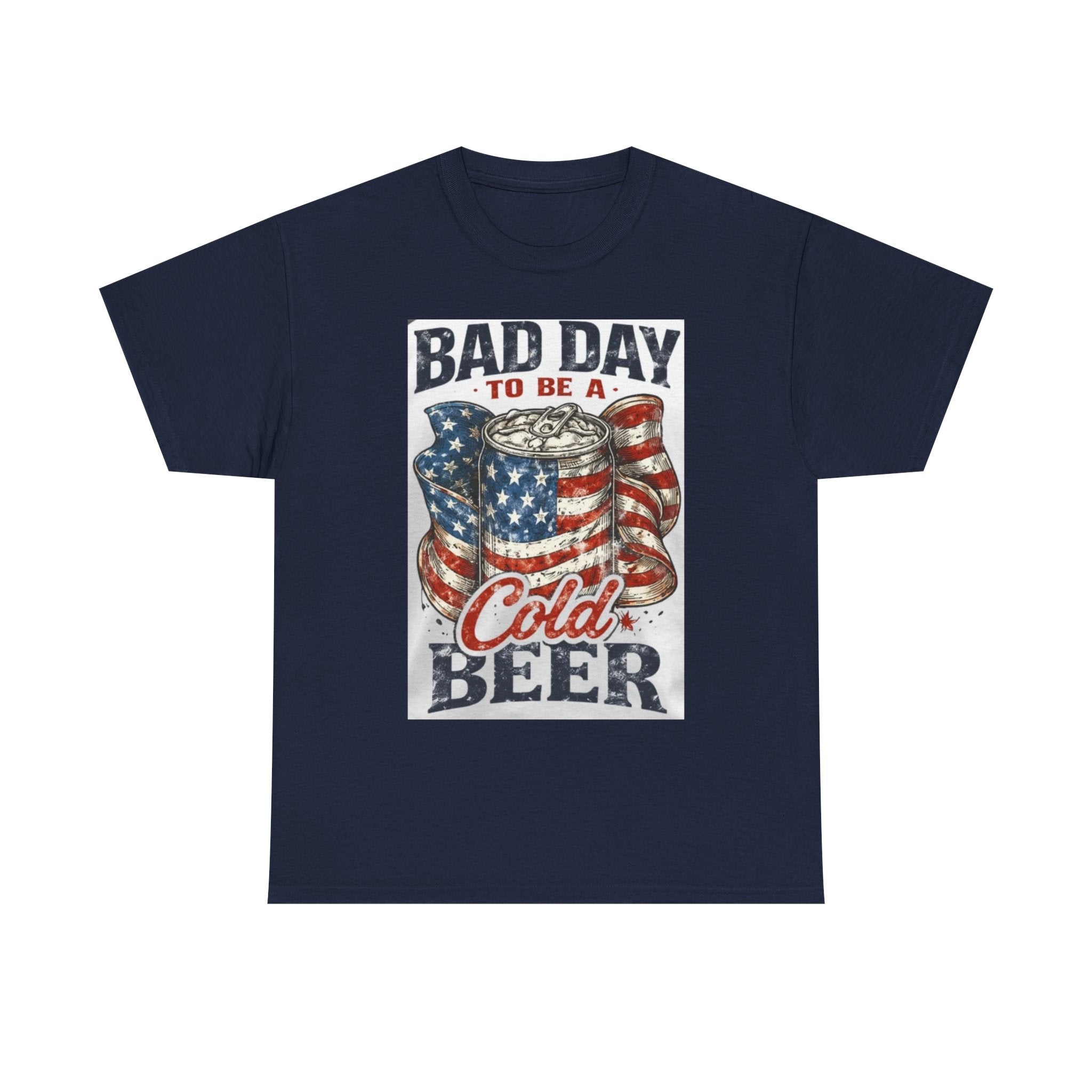 Bad Day to Be a Cold Beer T-Shirt — American Flag Beer Can Graphic Tee