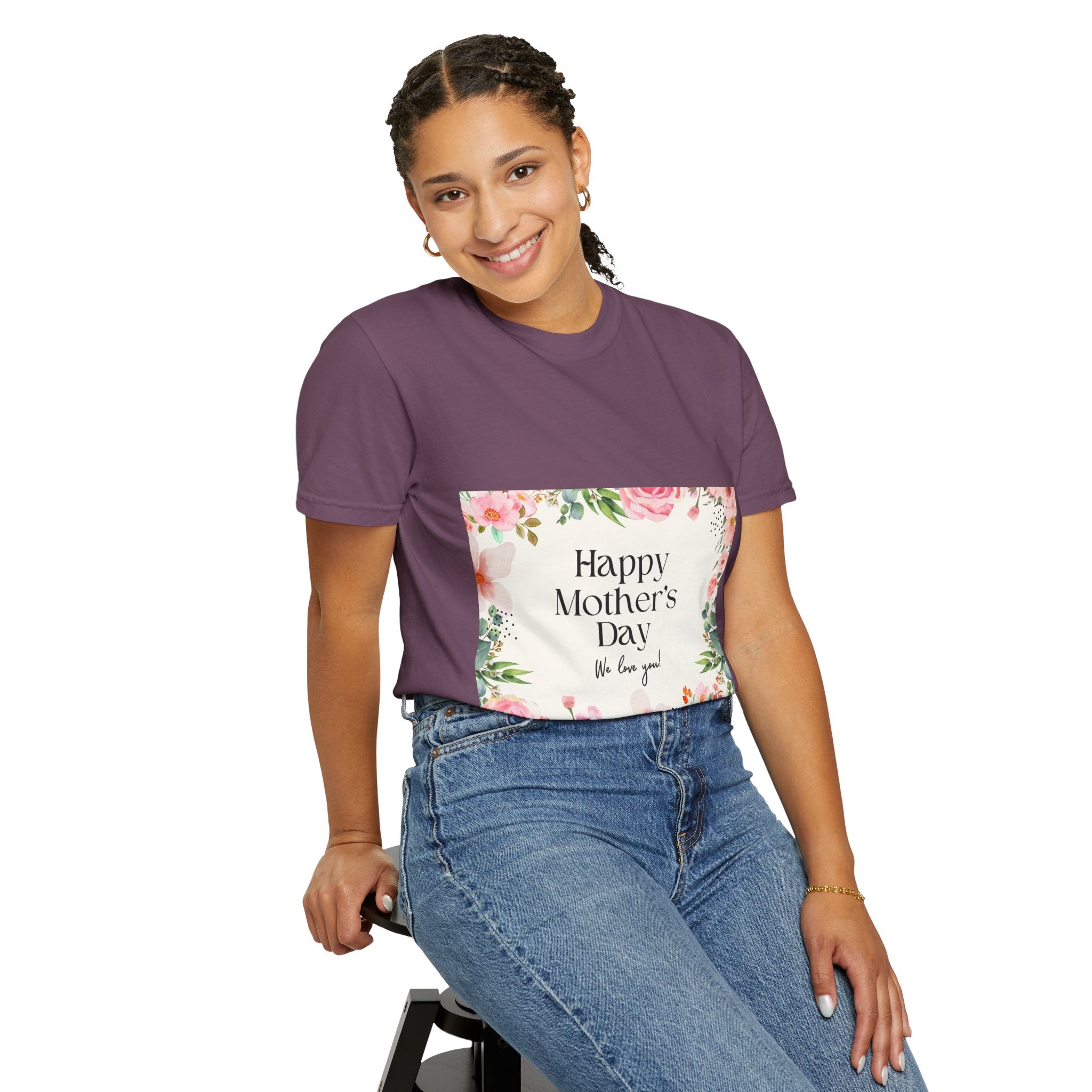 Mother’s Day Floral T-Shirt — "Happy Mother’s Day, We Love You"