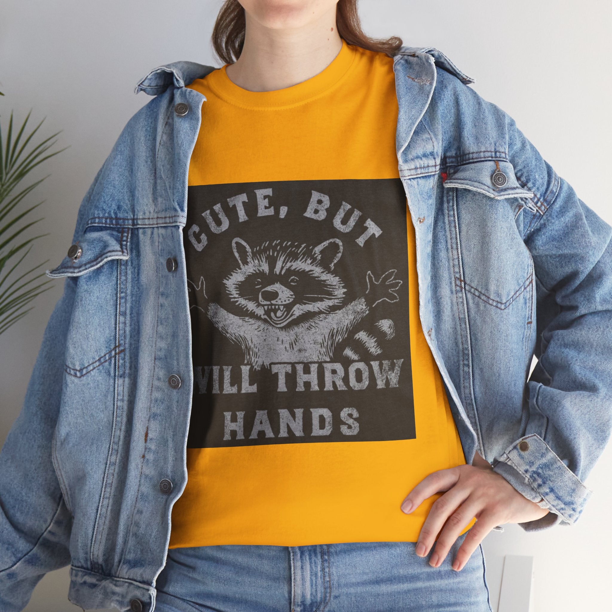 Cute But Will Throw Hands Raccoon T-Shirt