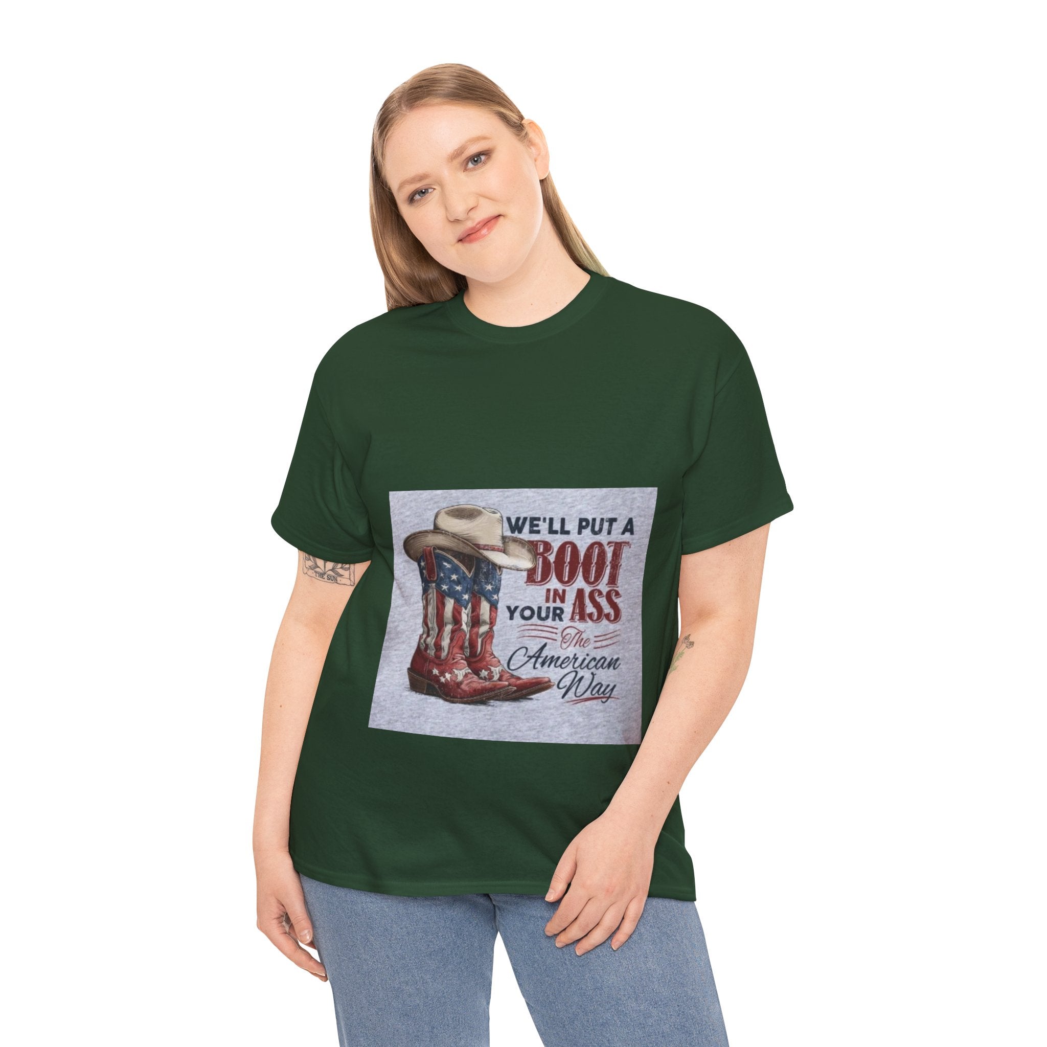 Graphic Tee - "We'll Put a Boot in Your Ass" Patriotic Cowboy Boots T-Shirt