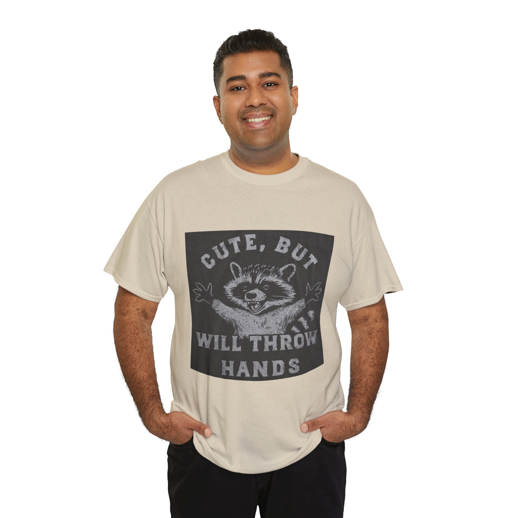 Cute But Will Throw Hands Raccoon T-Shirt