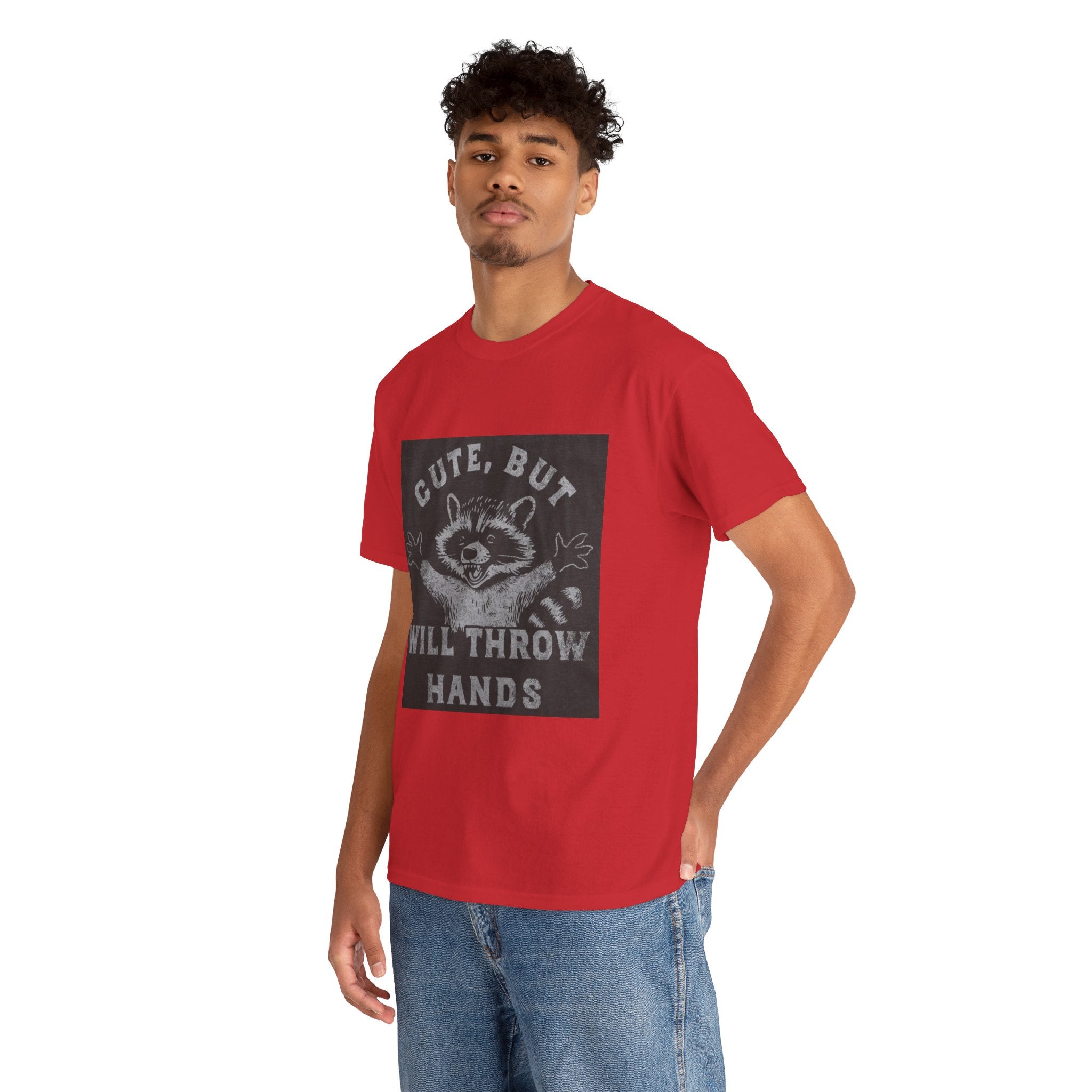 Cute But Will Throw Hands Raccoon T-Shirt