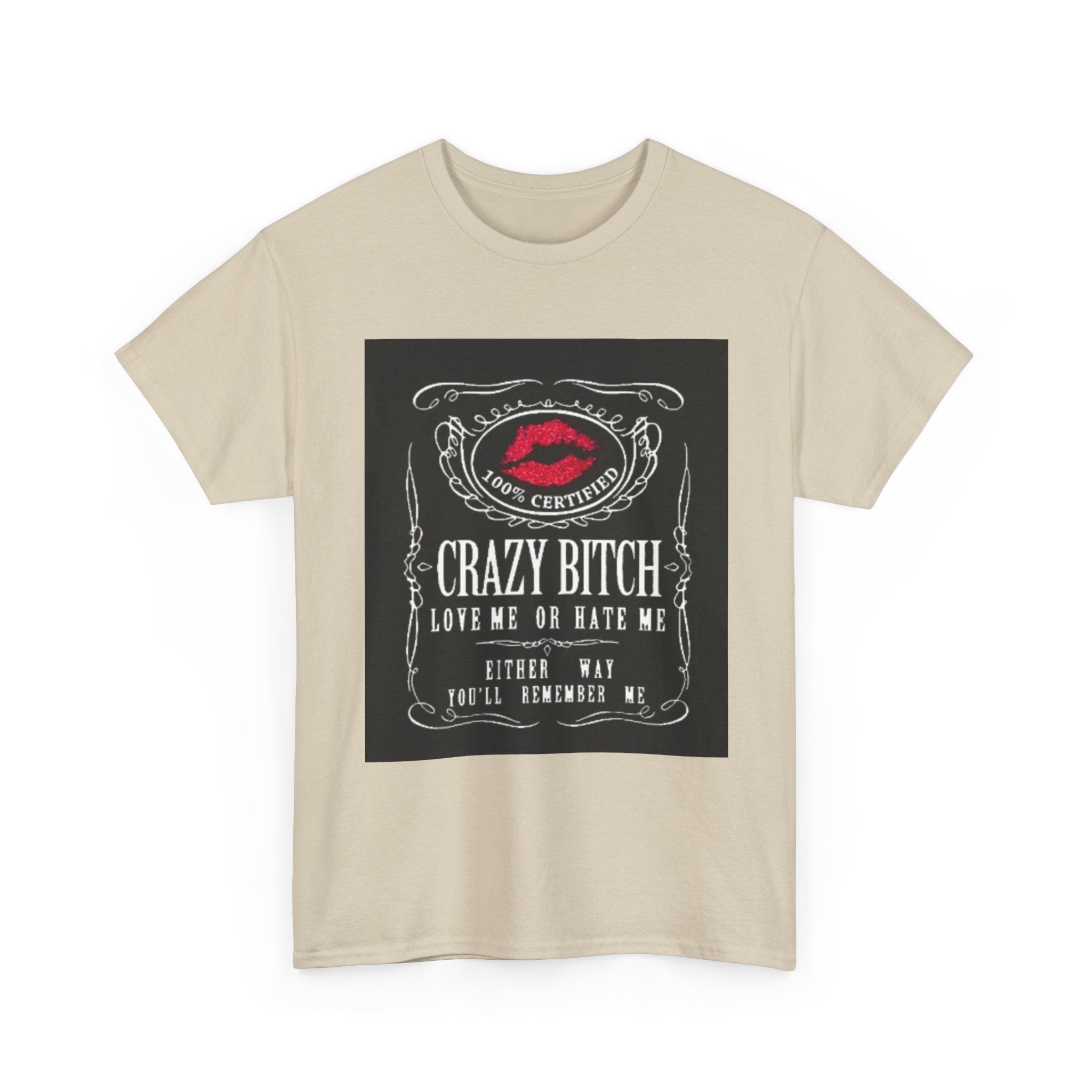 Crazy Bitch Graphic Tee – 'Love Me or Hate Me' Retro Lip Print
