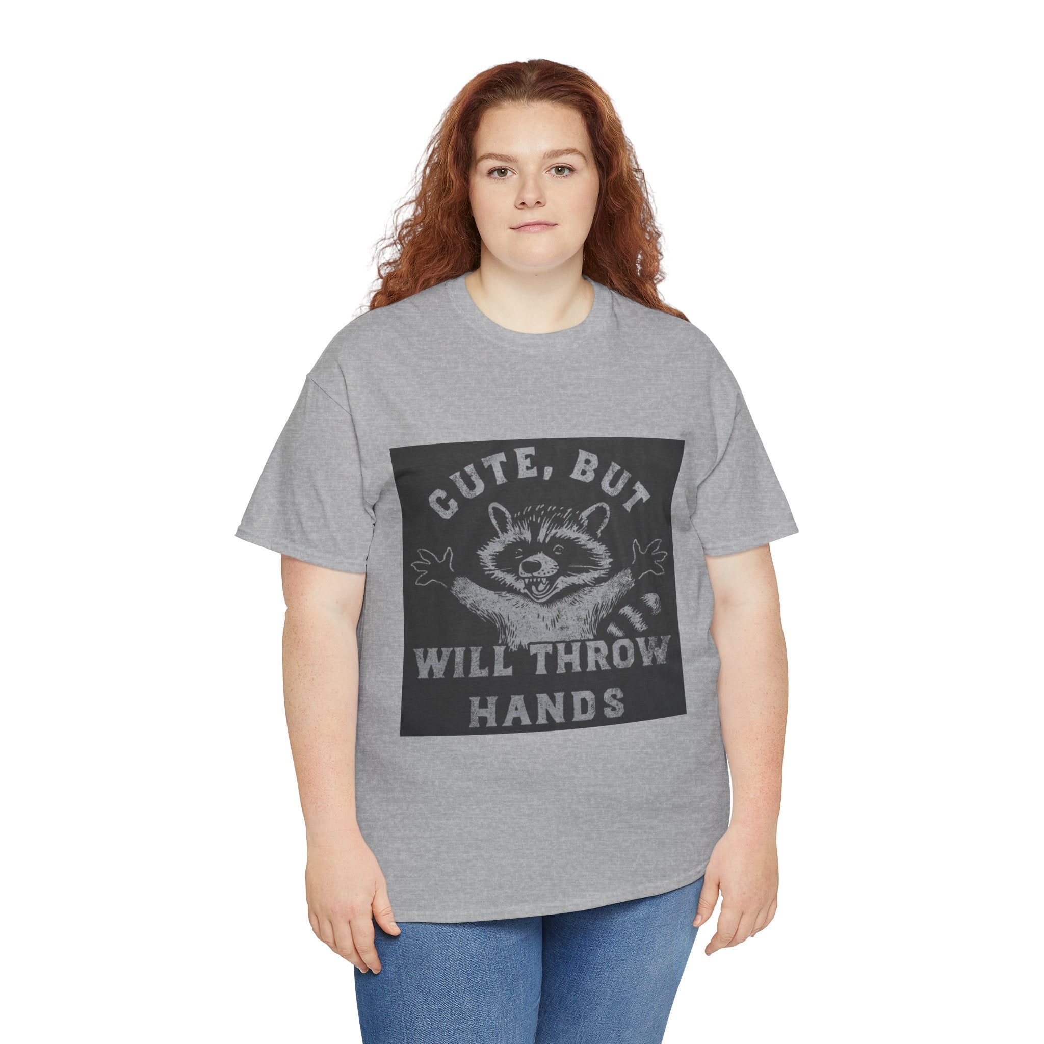 Cute But Will Throw Hands Raccoon T-Shirt