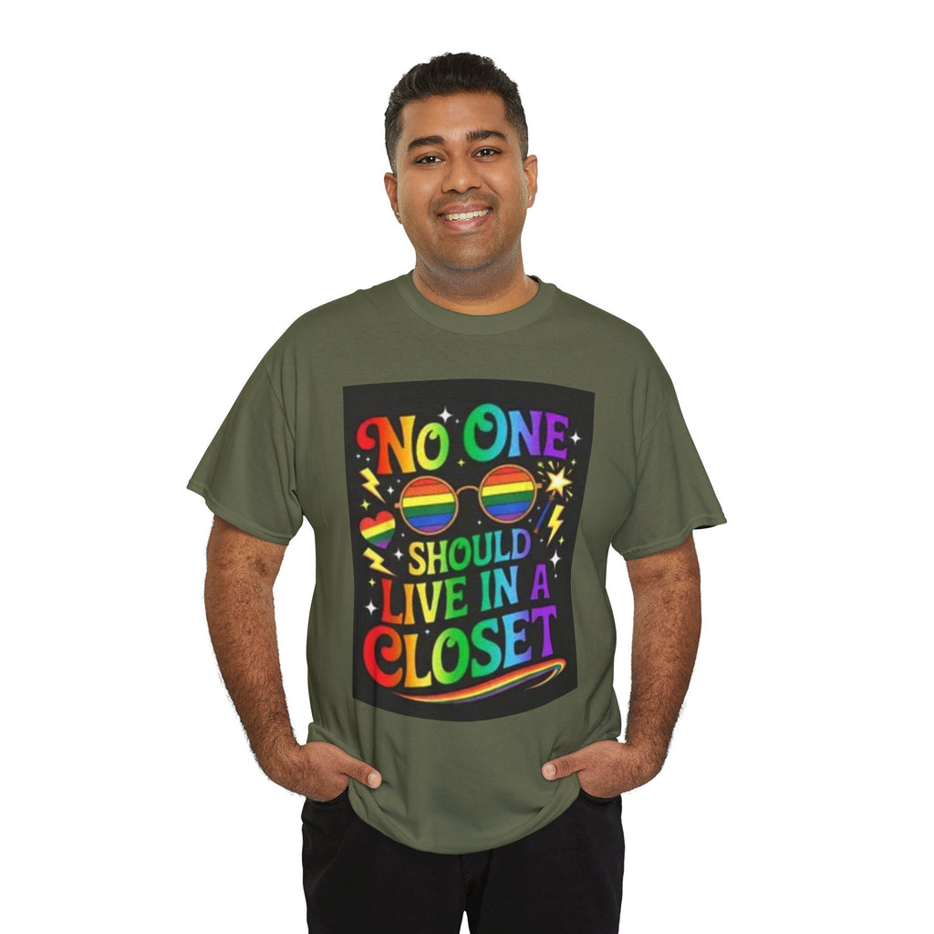 T‑Shirt — "No One Should Live in a Closet" Rainbow Pride Tee