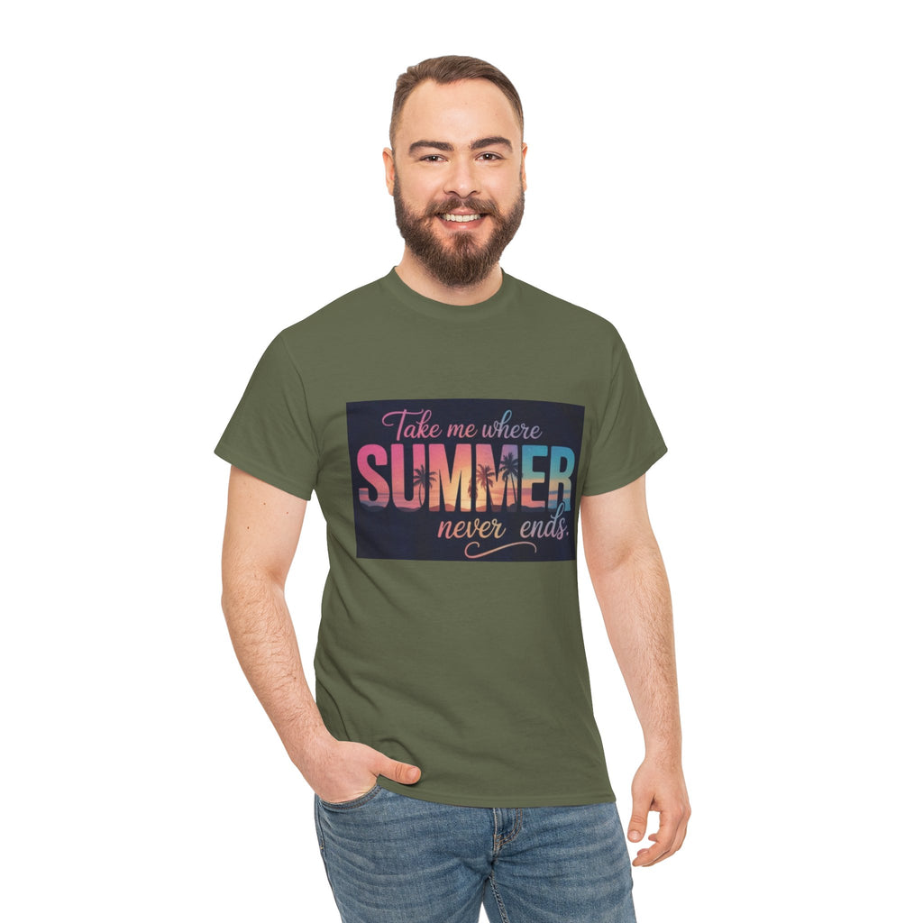 T-Shirt — "Take Me Where Summer Never Ends" Retro Beach Vibes