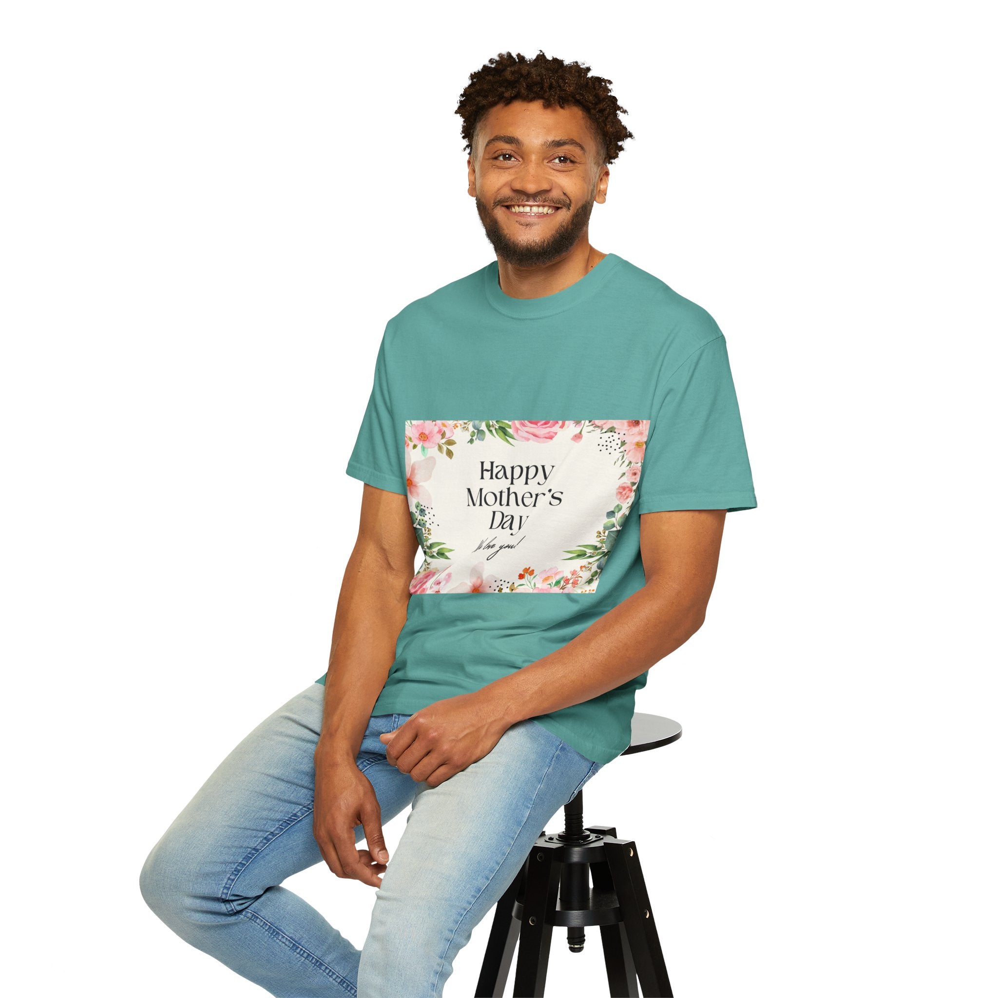 Mother’s Day Floral T-Shirt — "Happy Mother’s Day, We Love You"