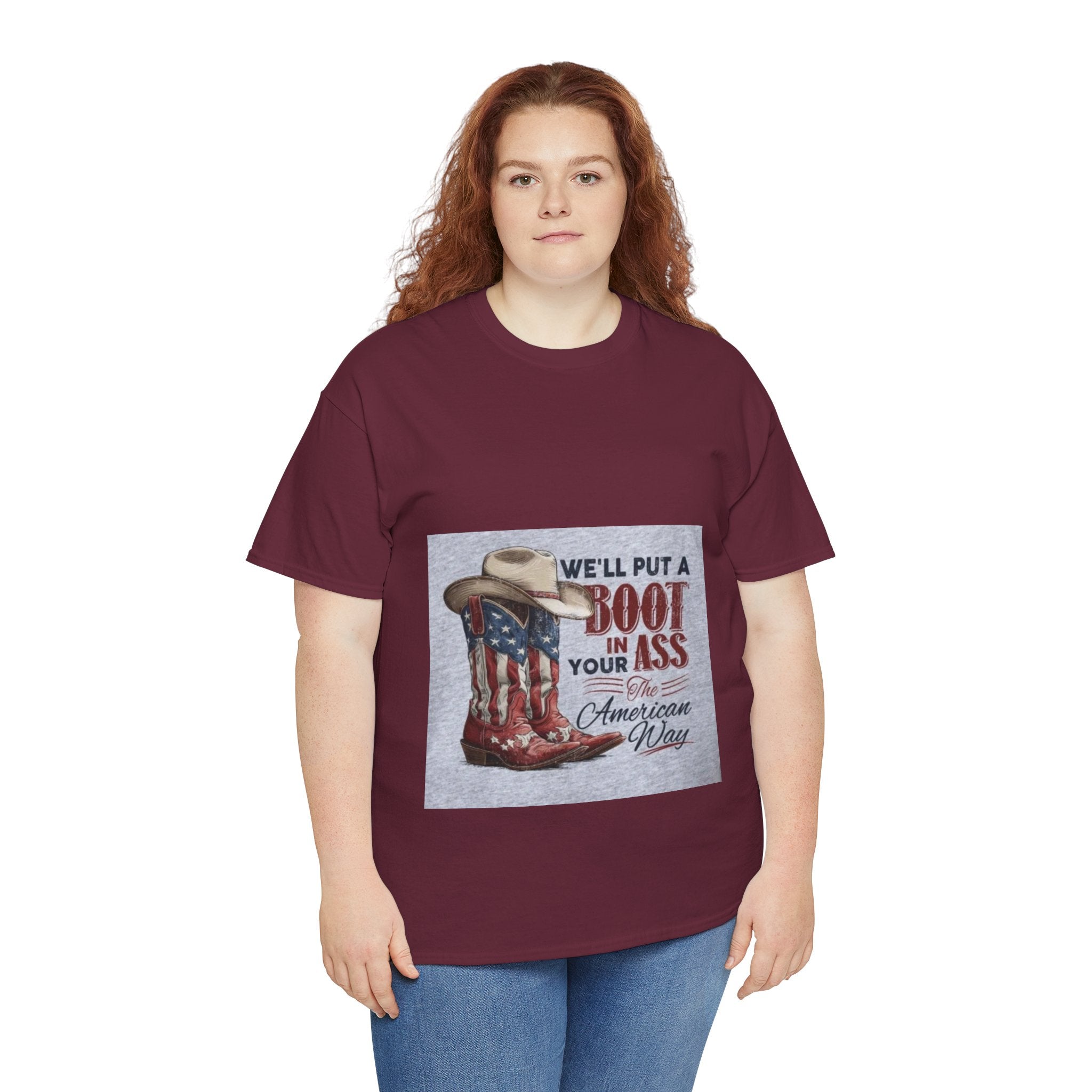 Graphic Tee - "We'll Put a Boot in Your Ass" Patriotic Cowboy Boots T-Shirt