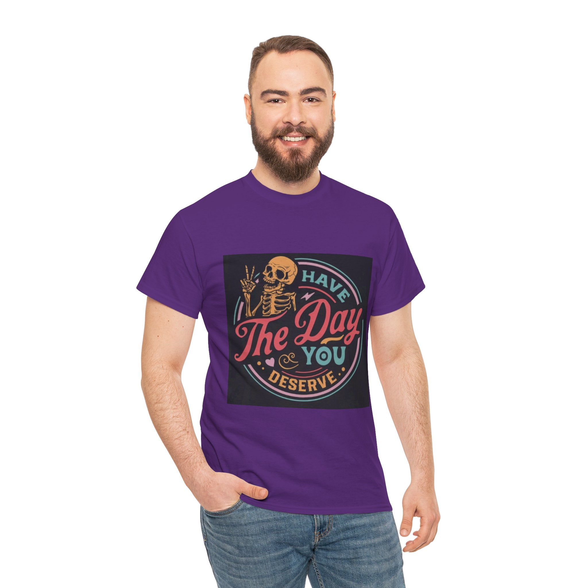 Have The Day You Deserve T-Shirt — Retro Skeleton Graphic Tee