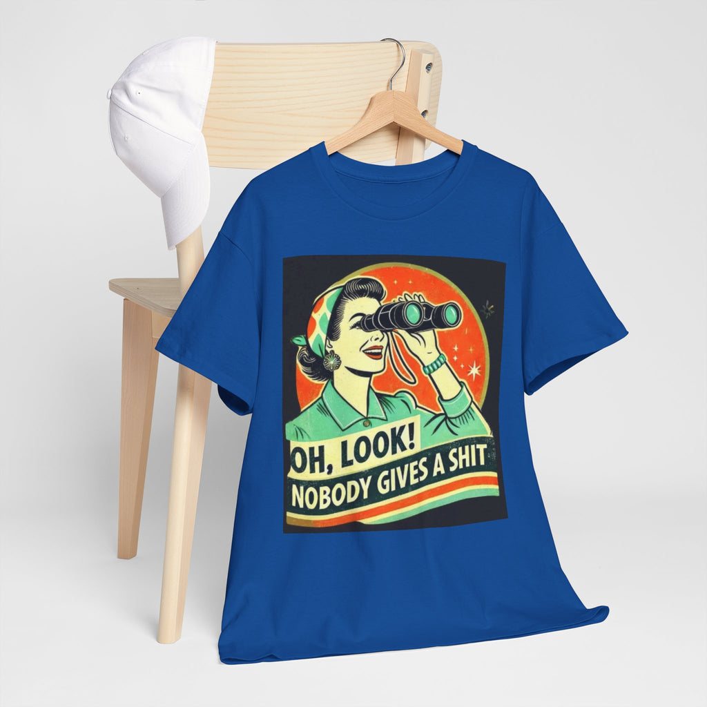 Graphic Tee — "Oh, Look! Nobody Gives a Shit" Retro Binoculars Design