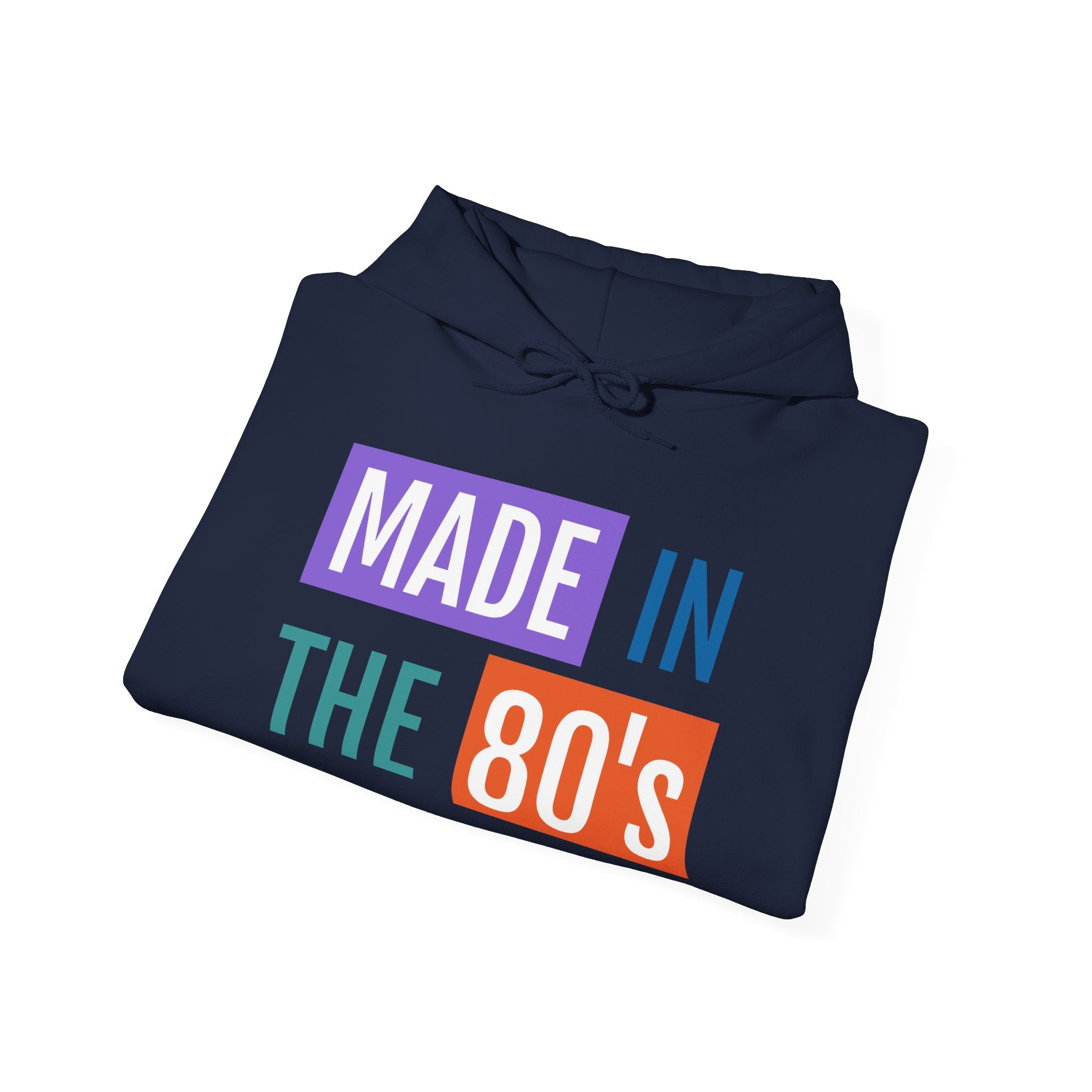 Made in the 80's Hoodie
