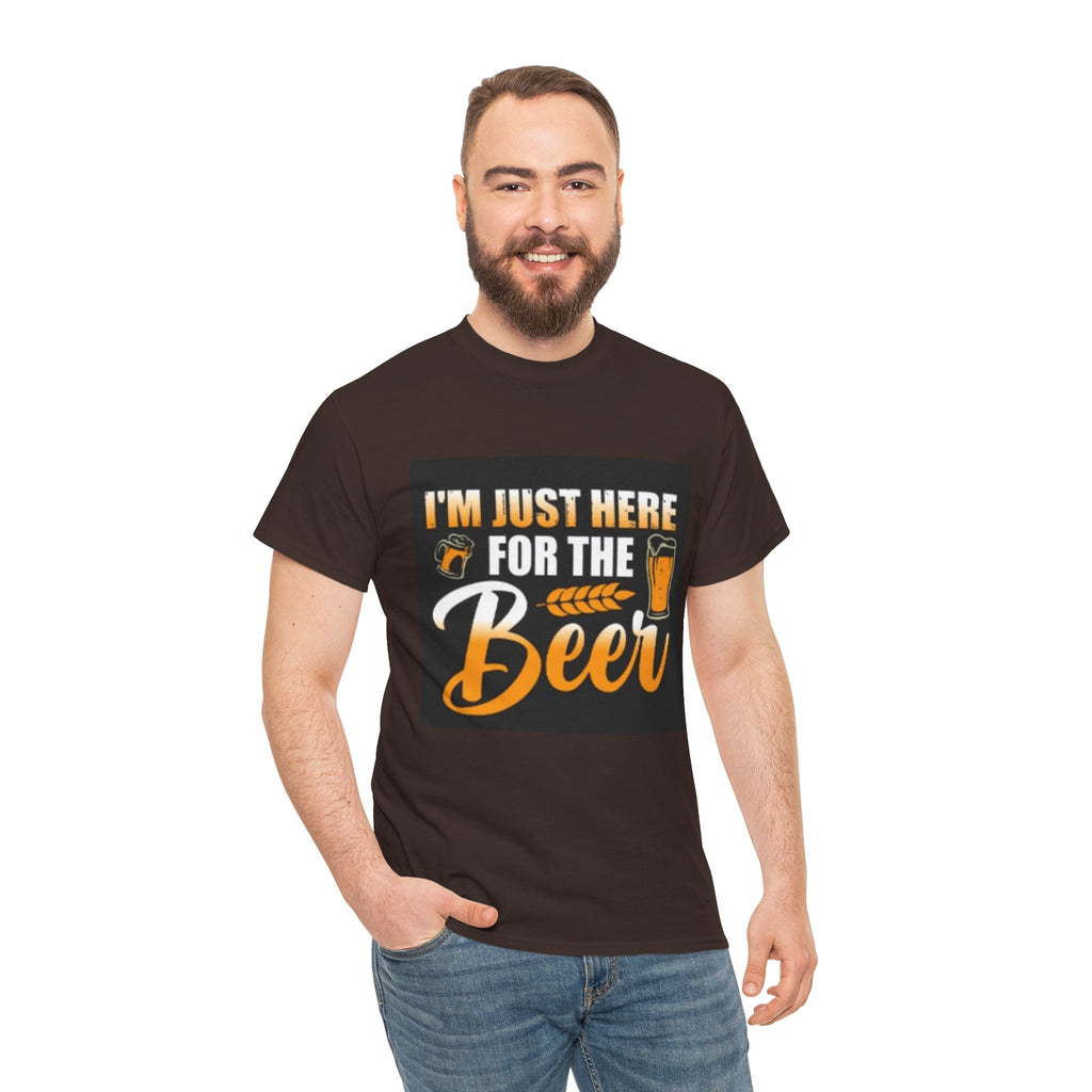 I'm Just Here for the Beer T-Shirt — Funny Beer Drinking Tee for Parties & Oktoberfest
