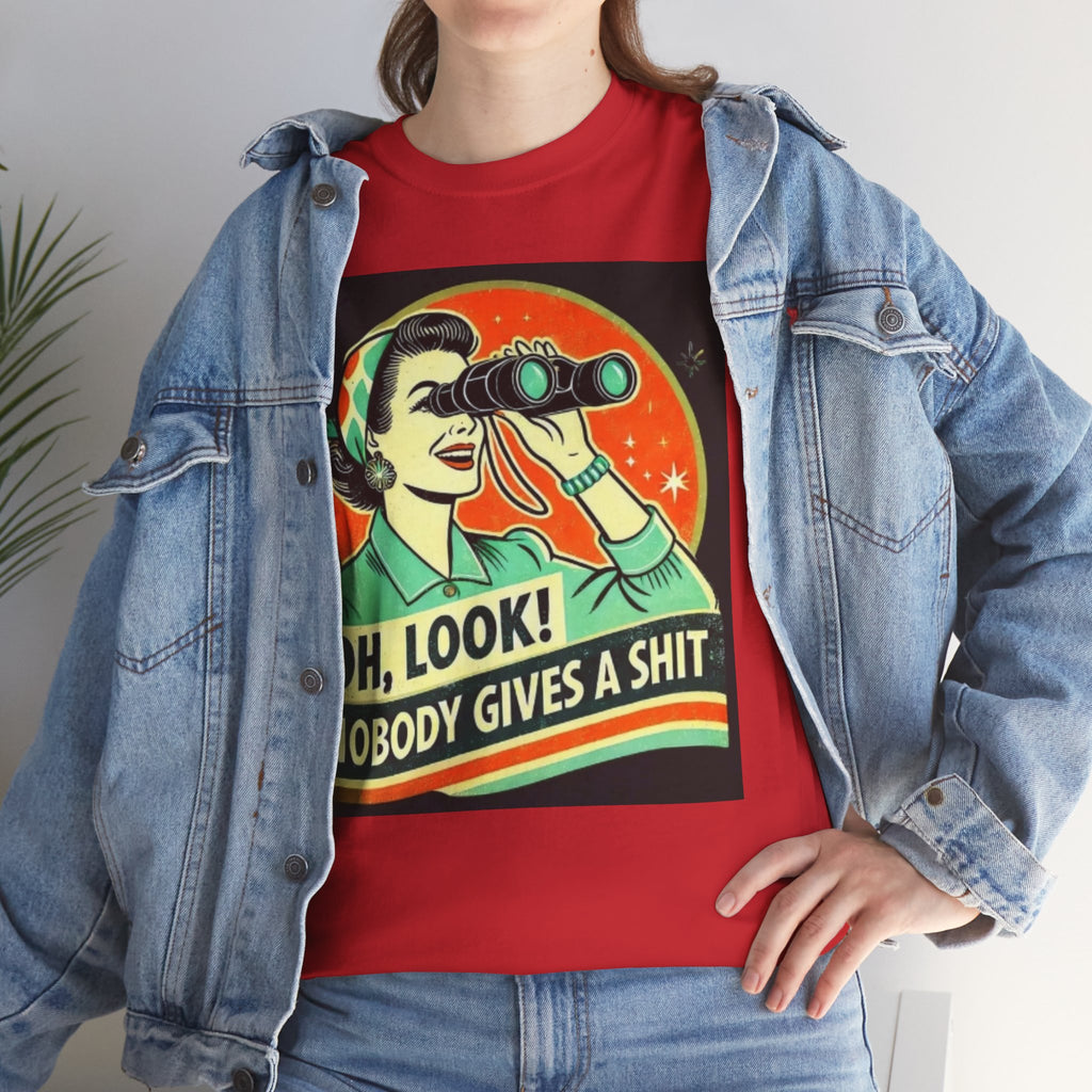 Graphic Tee — "Oh, Look! Nobody Gives a Shit" Retro Binoculars Design