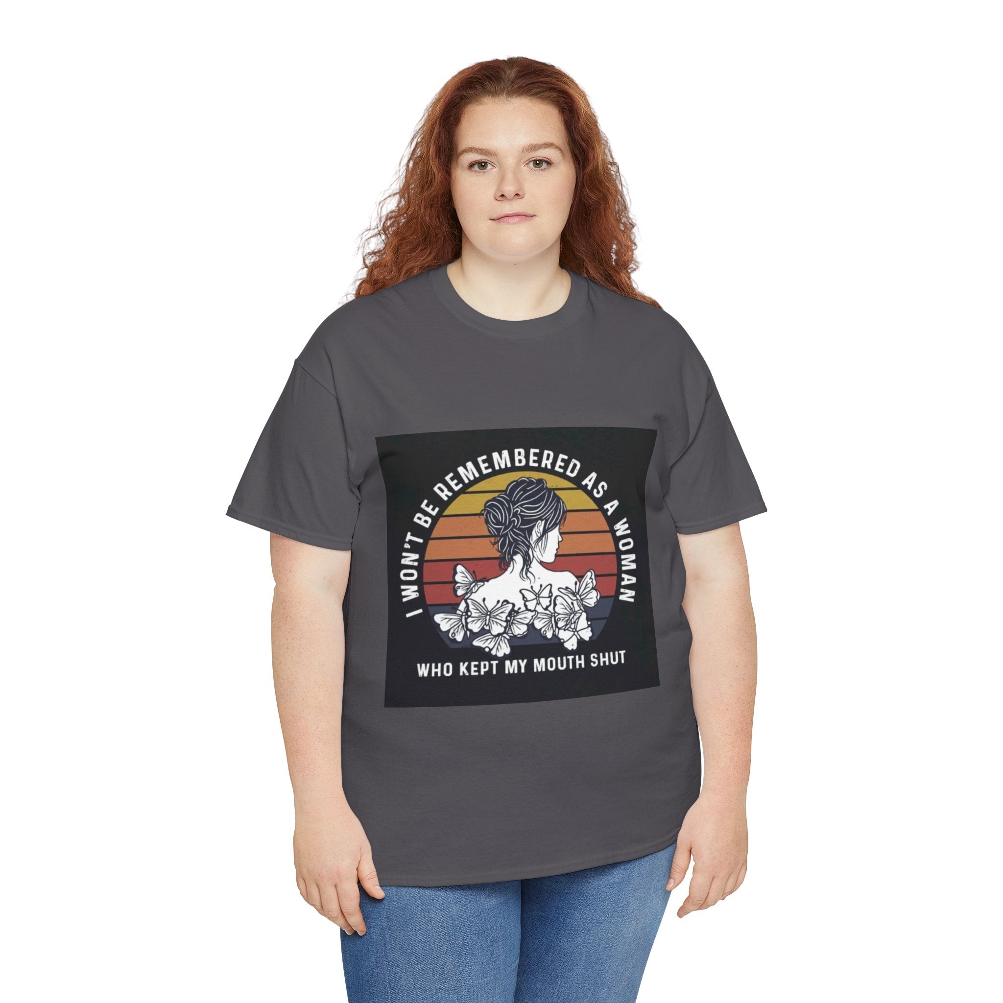 Graphic Tee — "I Won’t Be Remembered As A Woman Who Kept My Mouth Shut" Feminist Retro Floral T-Shirt