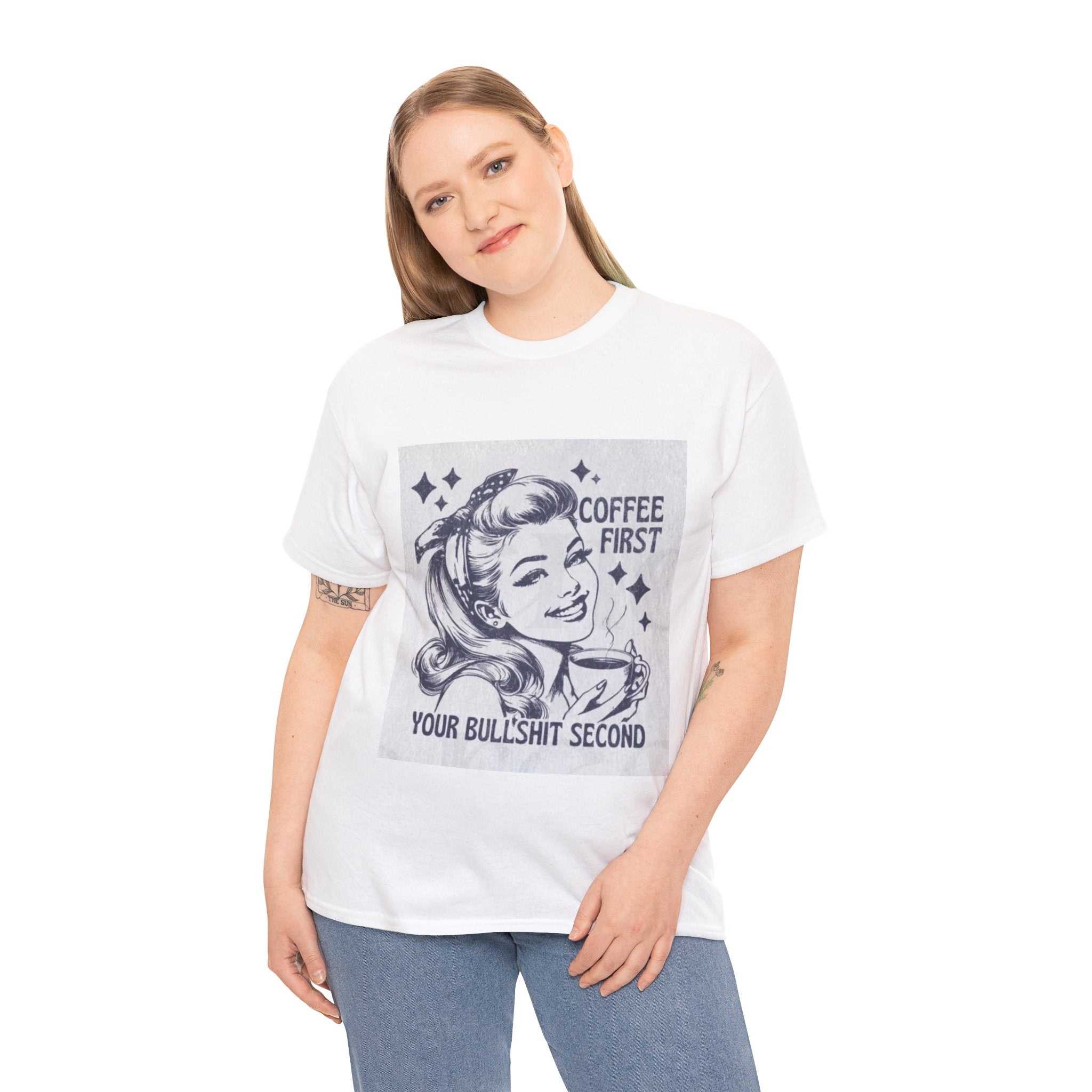 Coffee First Tee — “Coffee First, Your Bullshit Second” Retro Women’s Graphic T‑Shirt
