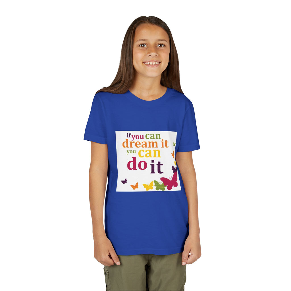 Youth Tee – "If You Can Dream It You Can Do It" Colorful Butterfly Inspirational Shirt