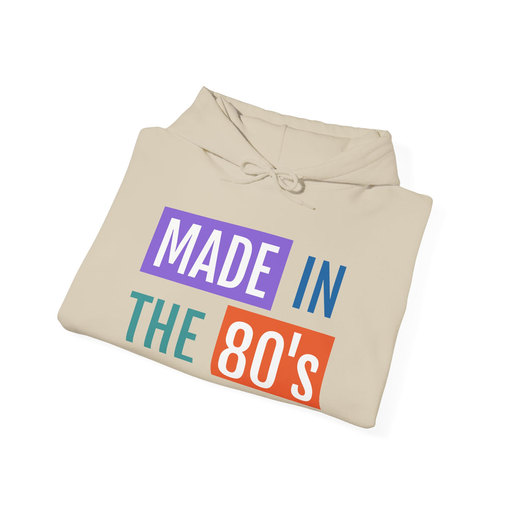 Made in the 80's Hoodie