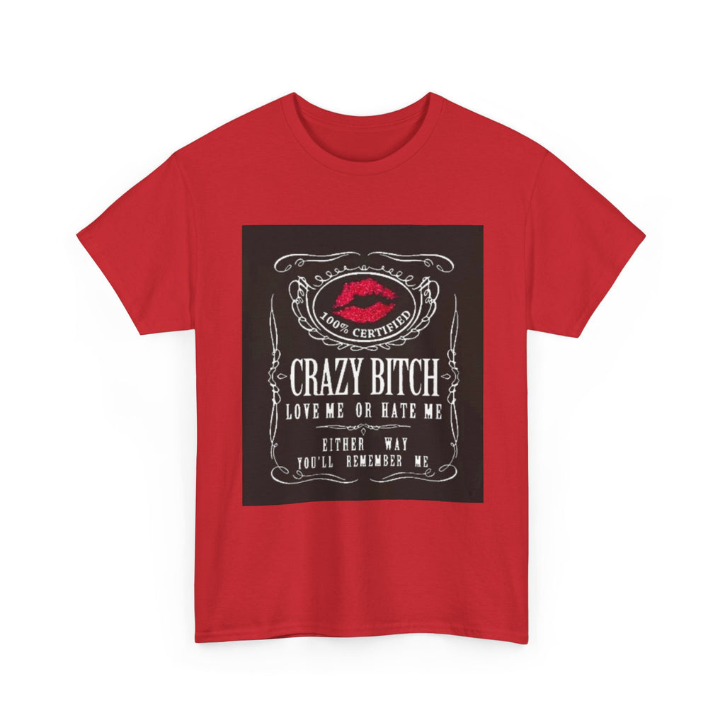 Crazy Bitch Graphic Tee – 'Love Me or Hate Me' Retro Lip Print