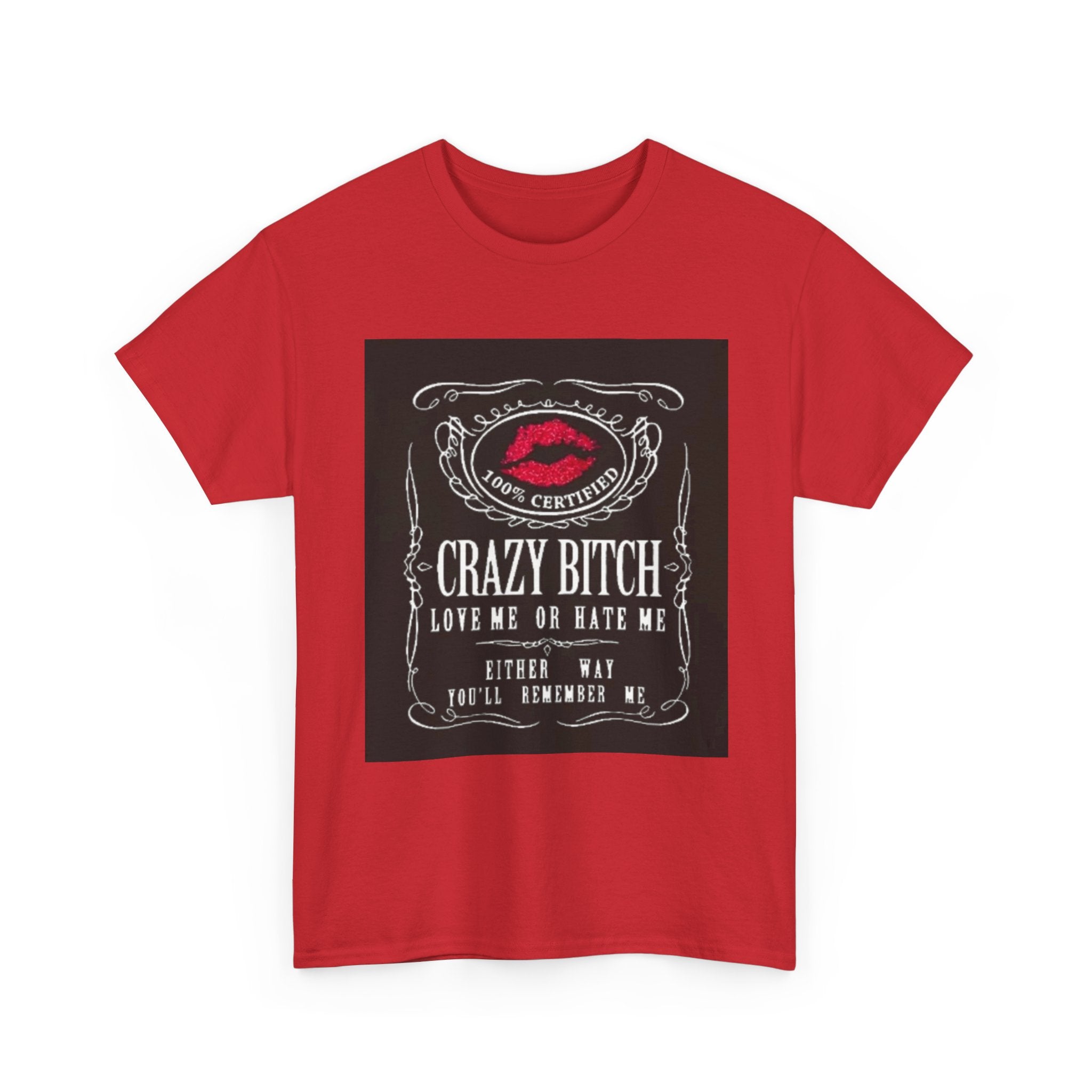 Crazy Bitch Graphic Tee – 'Love Me or Hate Me' Retro Lip Print