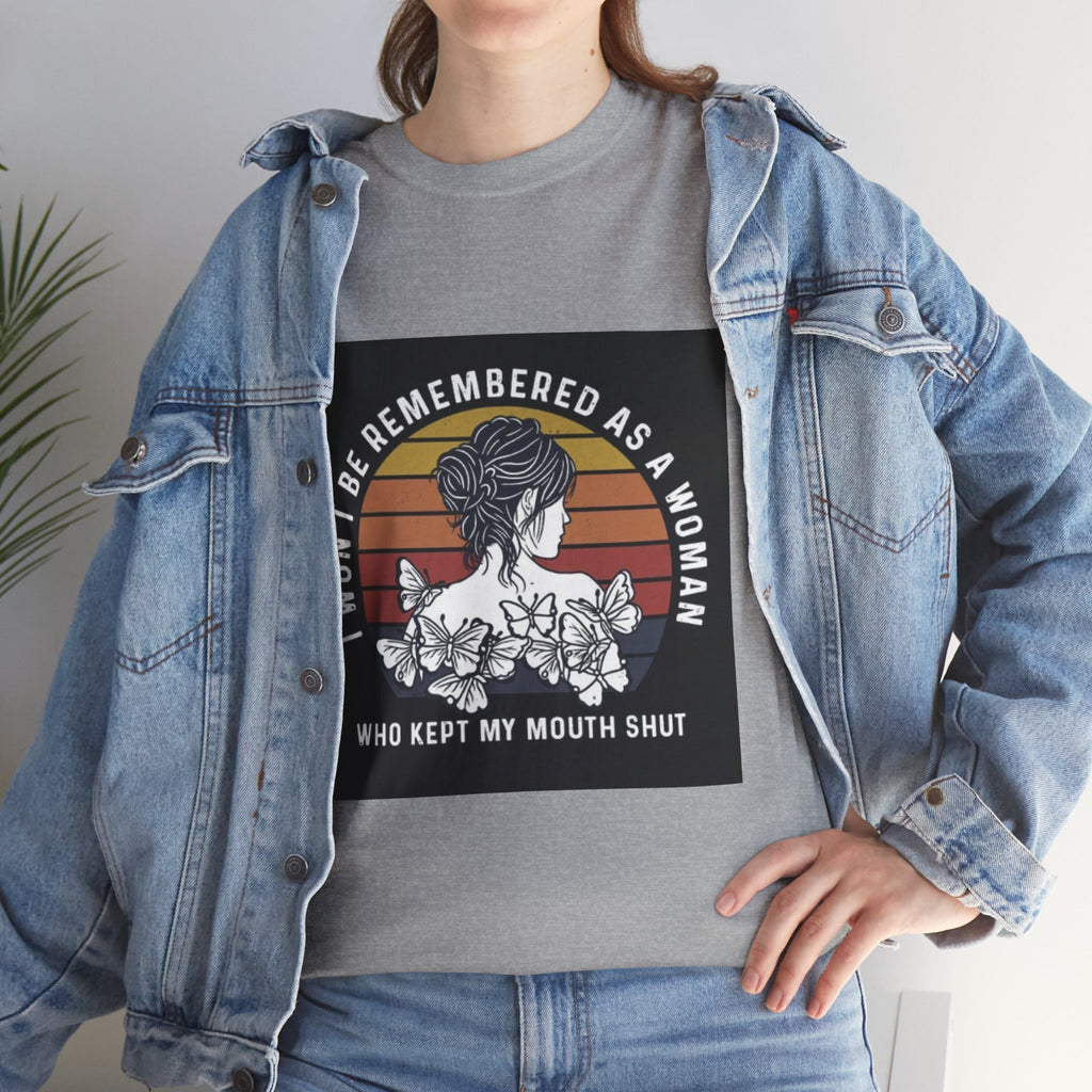 Graphic Tee — "I Won’t Be Remembered As A Woman Who Kept My Mouth Shut" Feminist Retro Floral T-Shirt