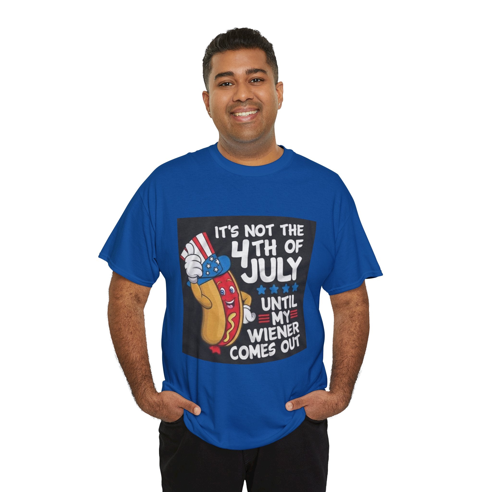 4th of July Funny Hot Dog T-Shirt — "It's Not the 4th of July Until My Wiener Comes Out"