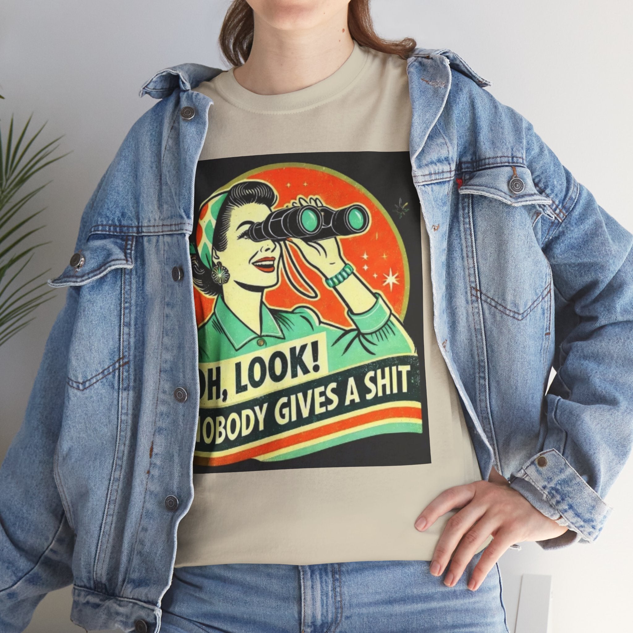 Graphic Tee — "Oh, Look! Nobody Gives a Shit" Retro Binoculars Design