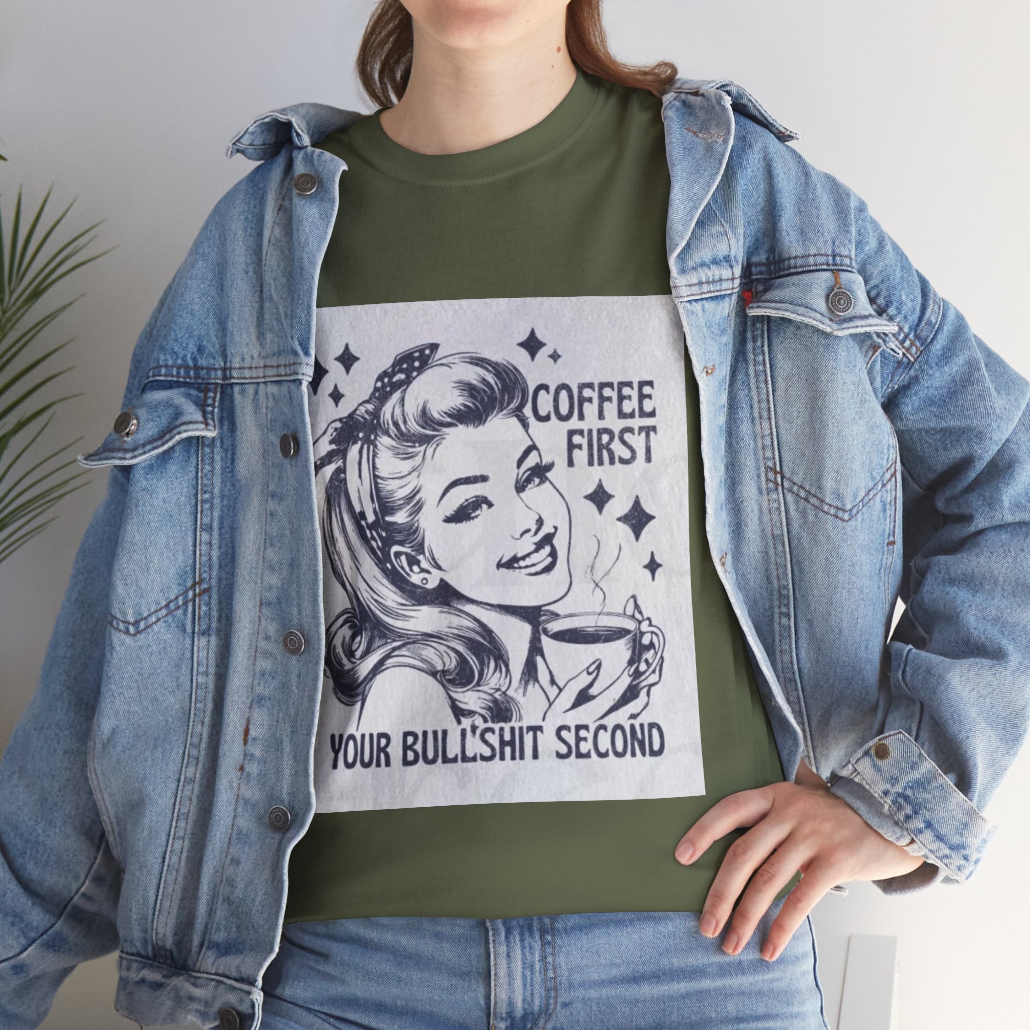 Coffee First Tee — “Coffee First, Your Bullshit Second” Retro Women’s Graphic T‑Shirt