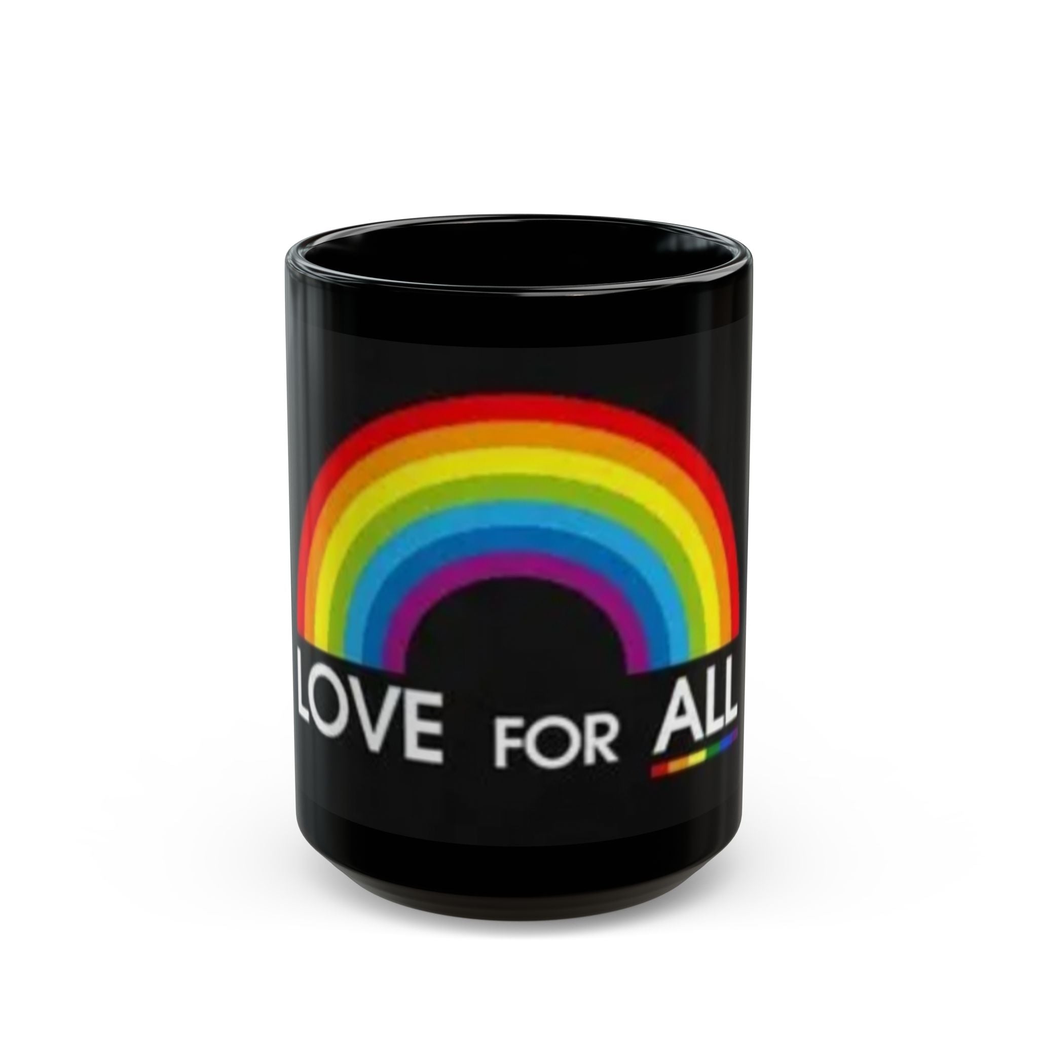 Love For All Rainbow Mug — Pride Coffee Cup (Black, 11oz & 15oz)