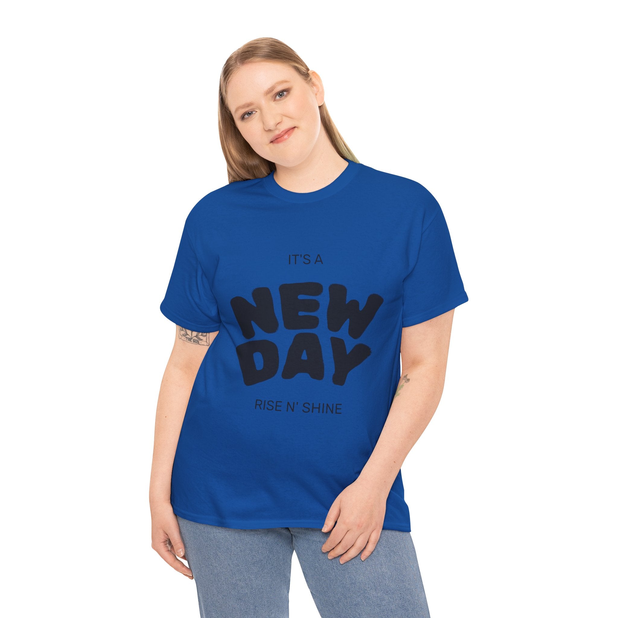 New Day Tee — "It's a New Day, Rise N' Shine" Motivational T-Shirt