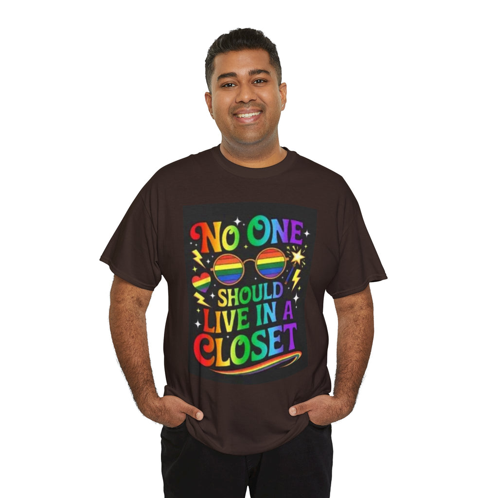 T‑Shirt — "No One Should Live in a Closet" Rainbow Pride Tee