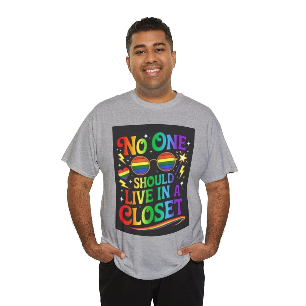 T‑Shirt — "No One Should Live in a Closet" Rainbow Pride Tee