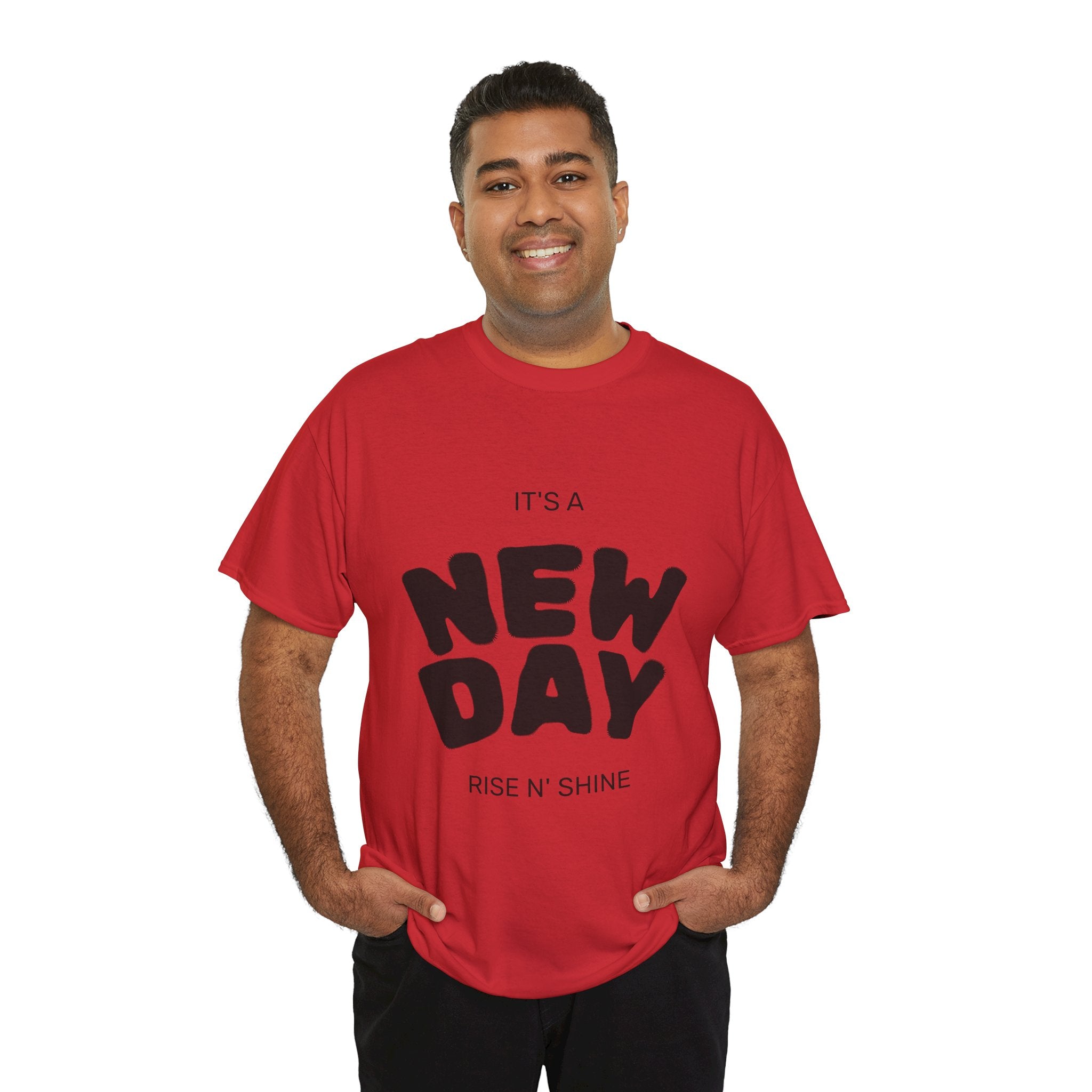 New Day Tee — "It's a New Day, Rise N' Shine" Motivational T-Shirt