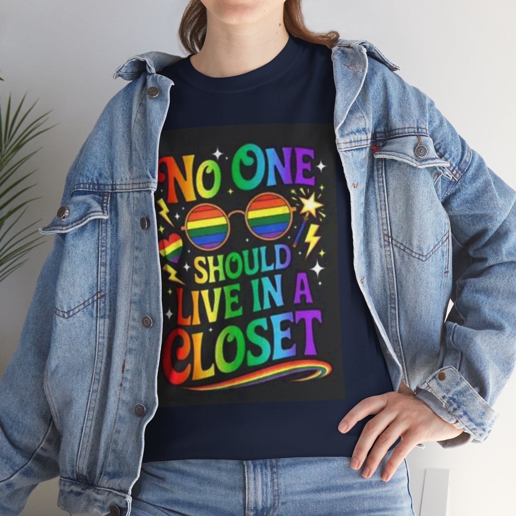 T‑Shirt — "No One Should Live in a Closet" Rainbow Pride Tee
