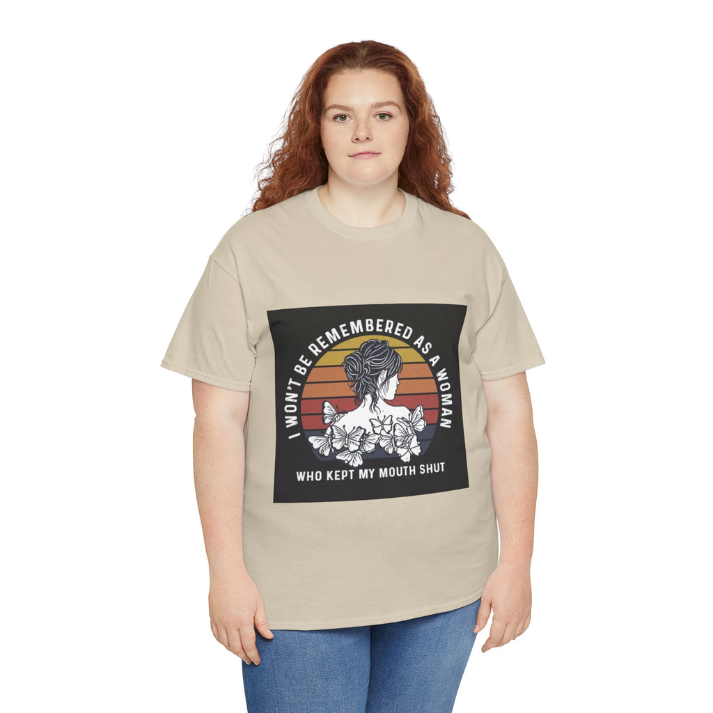 Graphic Tee — "I Won’t Be Remembered As A Woman Who Kept My Mouth Shut" Feminist Retro Floral T-Shirt